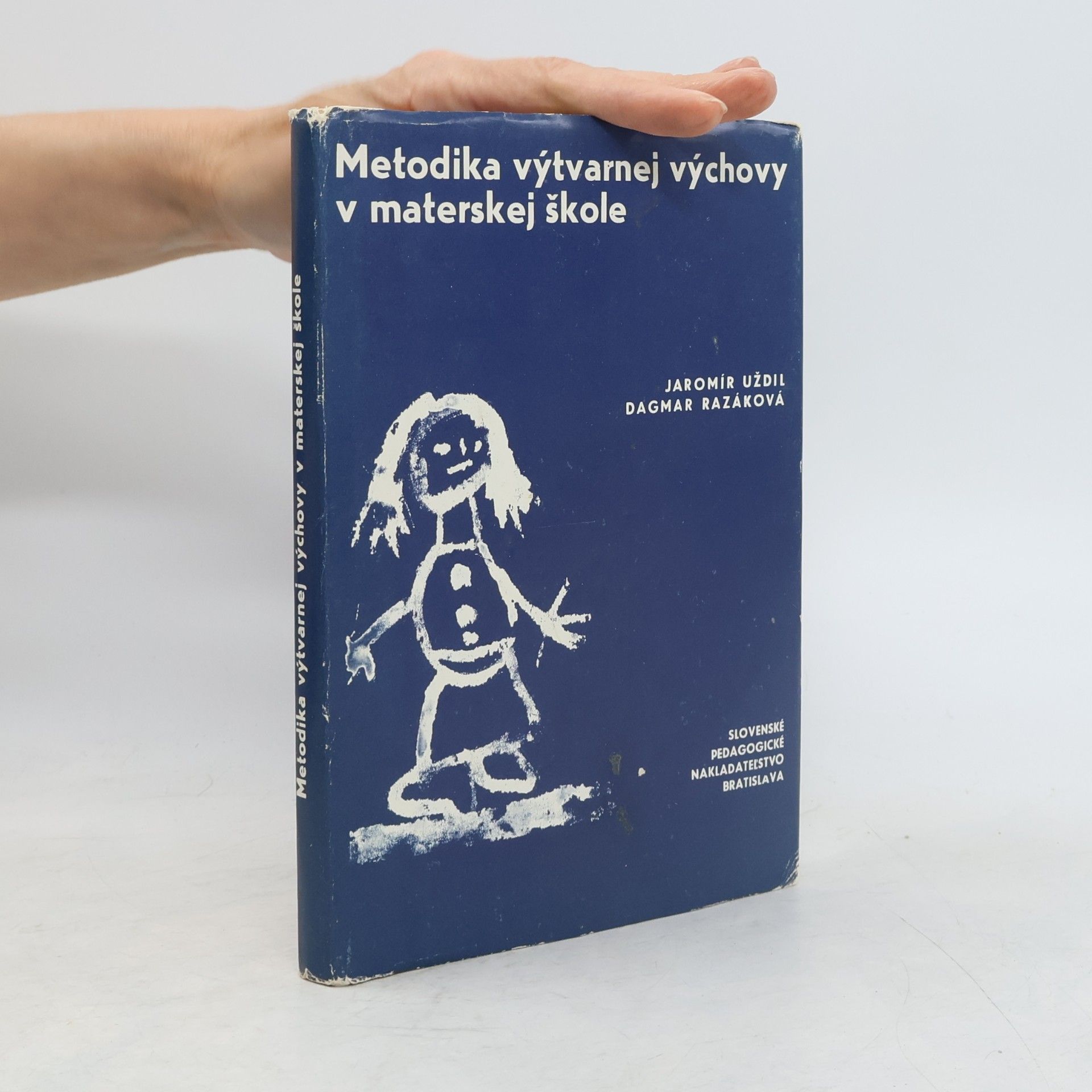 Dagmar Razáková Metodika výtvarnej výchovy v materskej škole