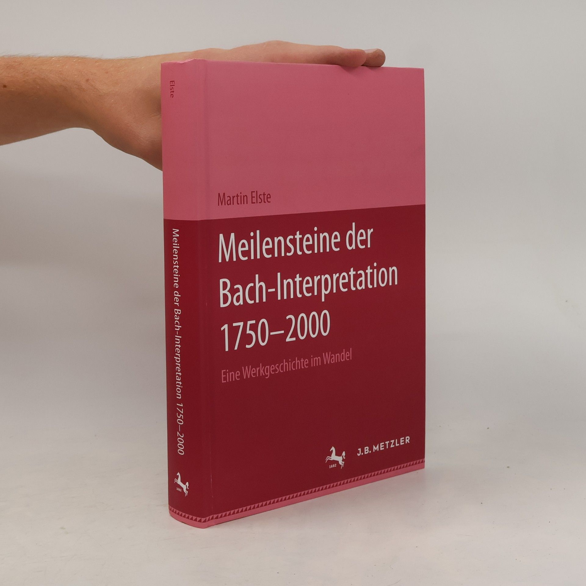 Martin Elste Meilensteine der Bach-Interpretation 1750-2000