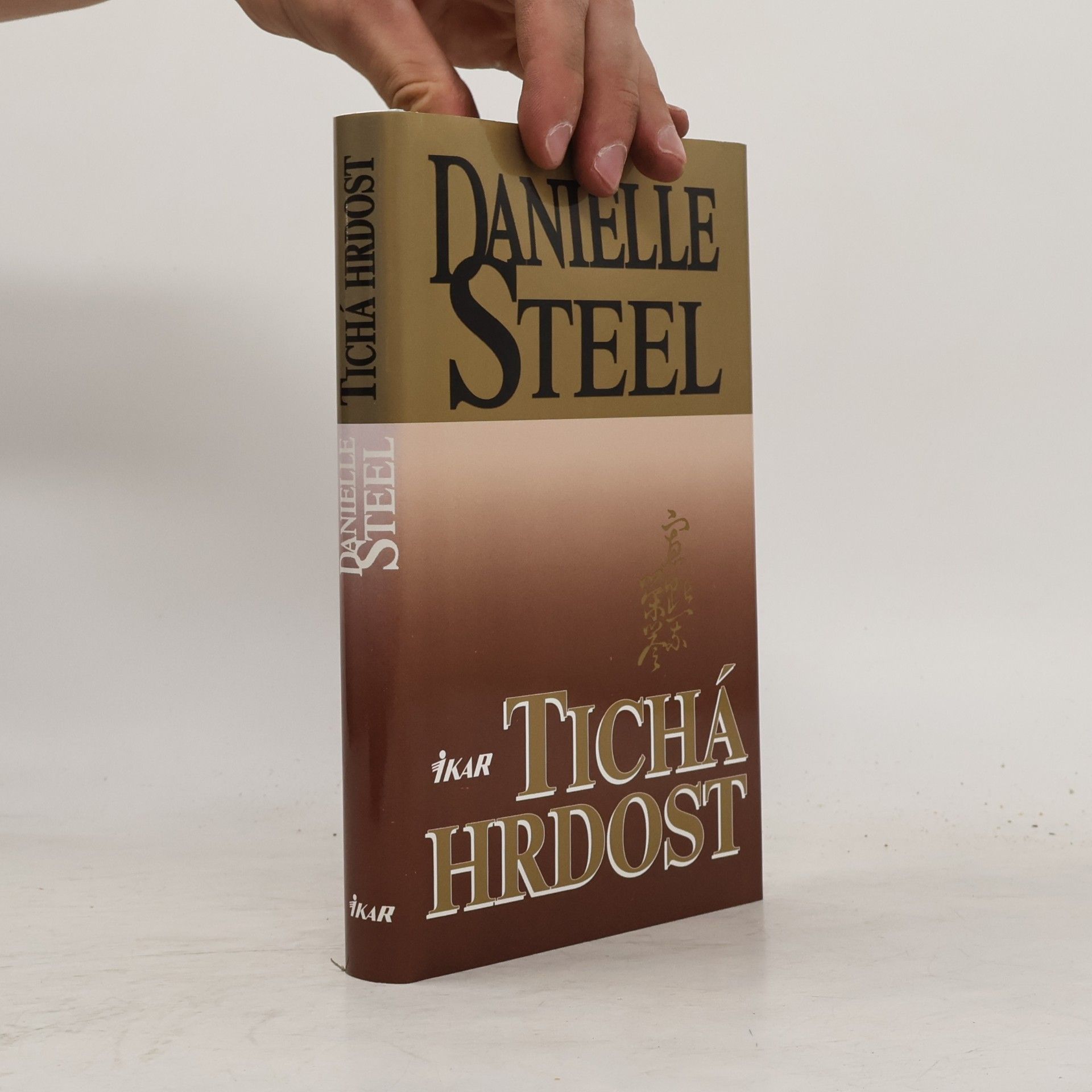 Danielle Steel Tichá hrdost
