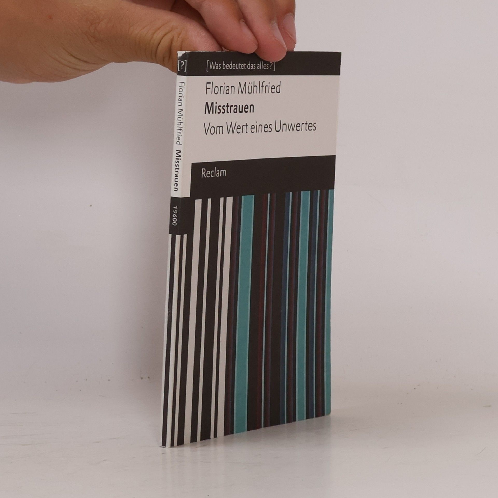 Florian Mühlfried Reclams Universal-Bibliothek - 19600: Misstrauen