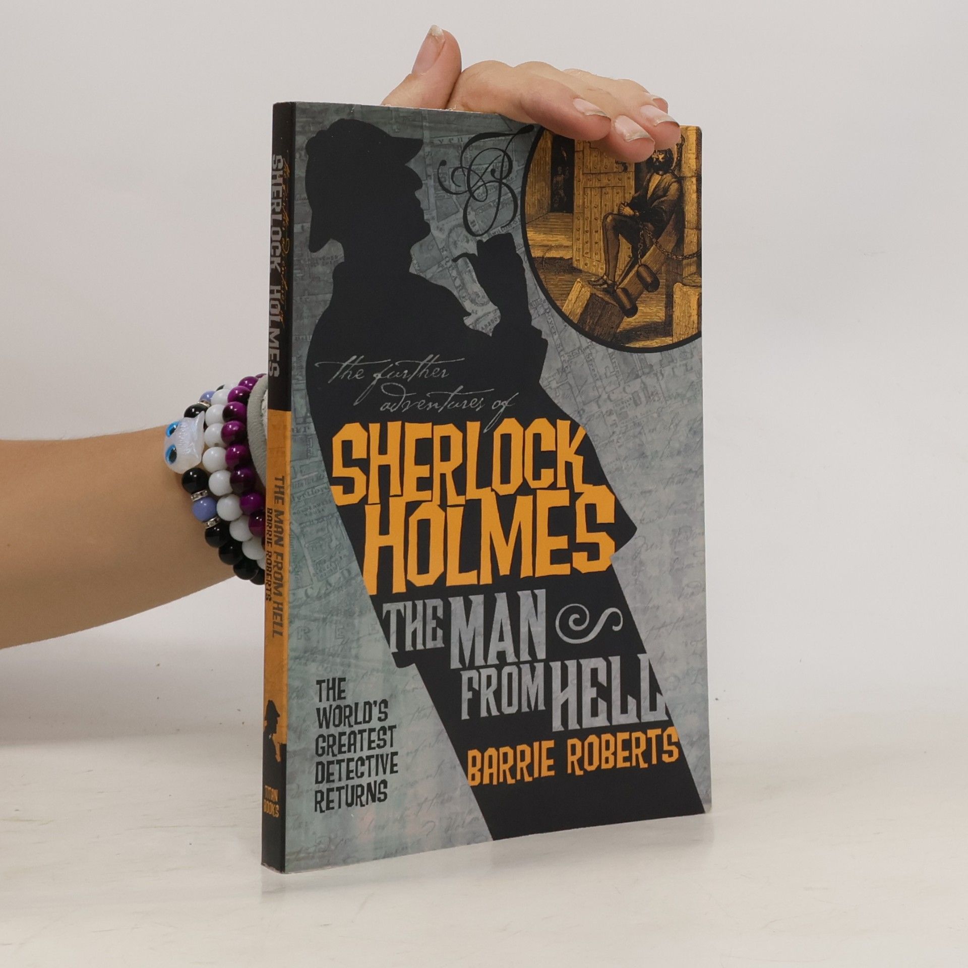 Barrie Roberts The Further Adventures of Sherlock Holmes - The Man From Hell