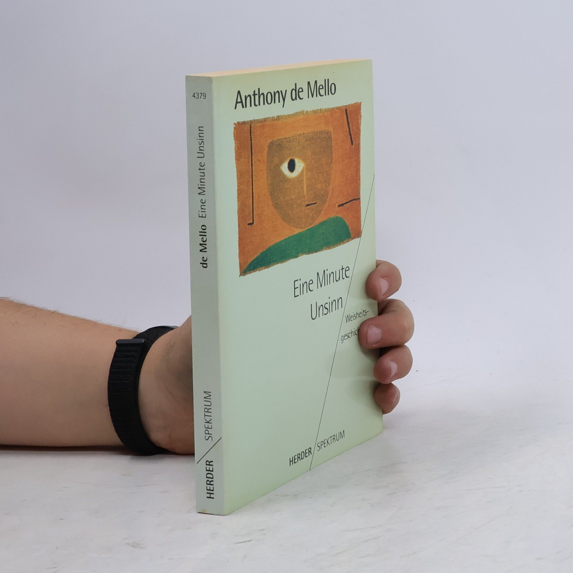 Anthony De Mello Eine Minute Unsinn
