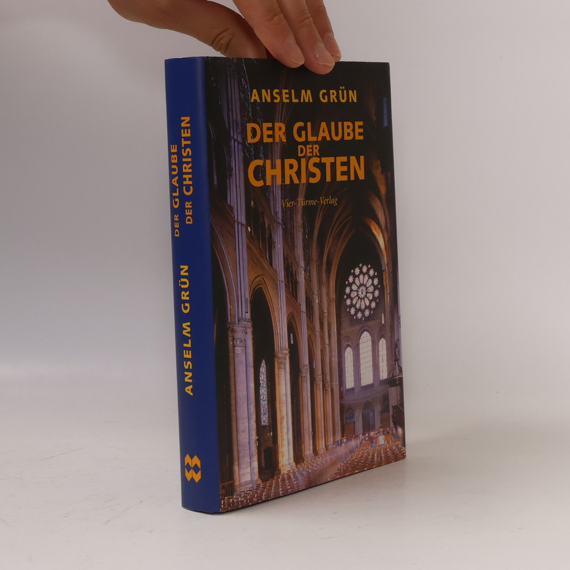 Anselm Grün Der Glaube der Christen 8