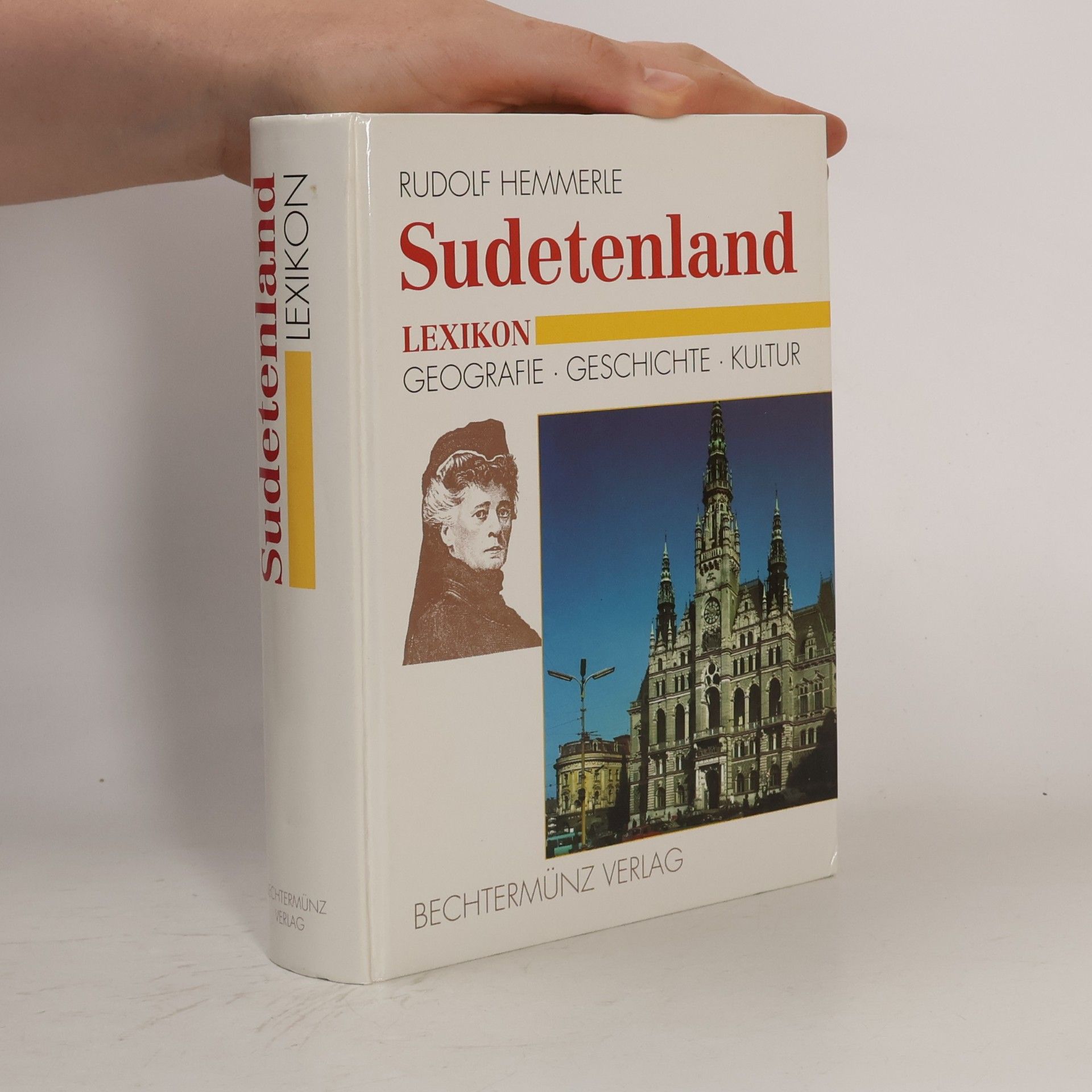 Rudolf Hemmerle Sudetenland Lexikon : Geografie - Geschichte - Kultur
