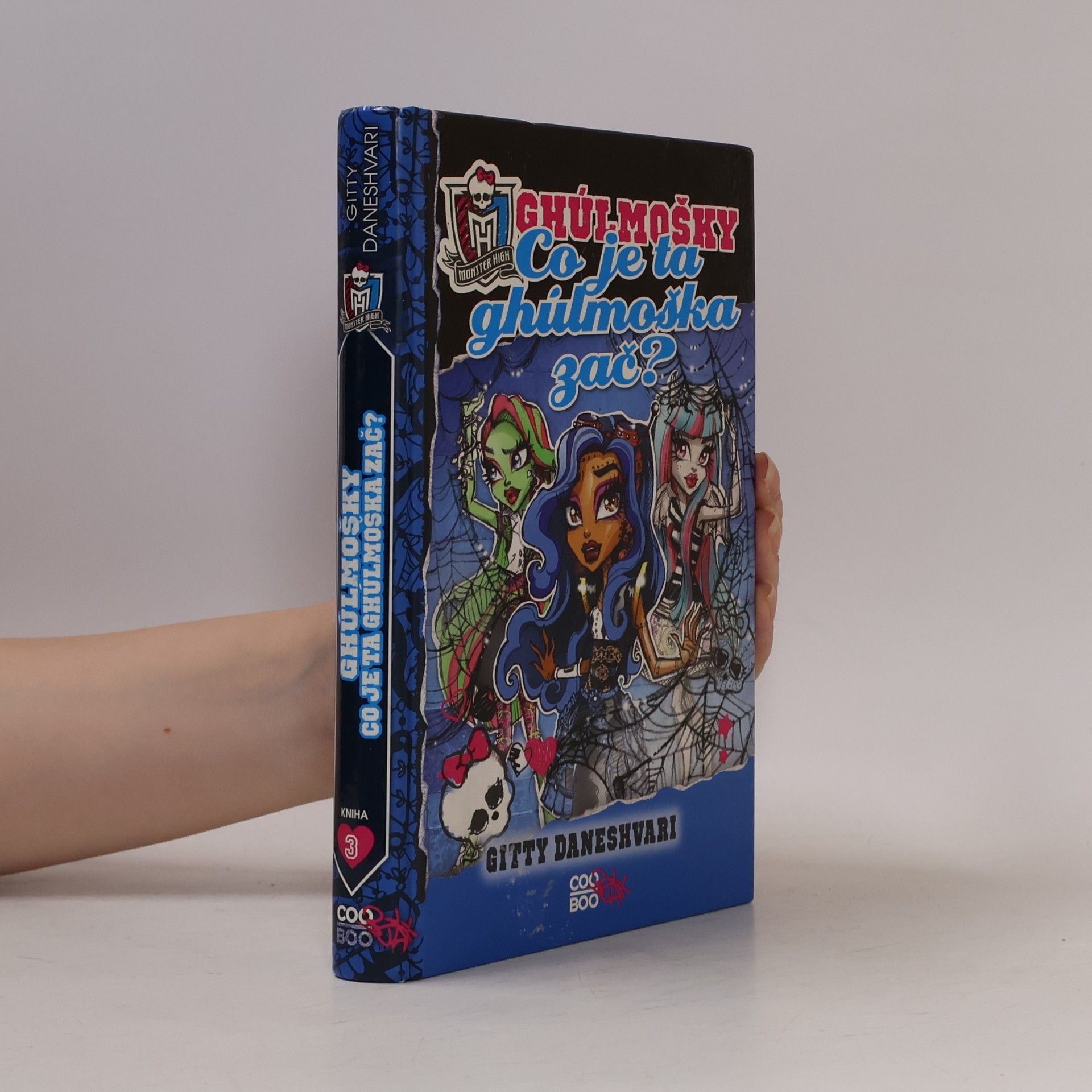 Gitty Daneshvari Monster High. Ghúlmošky. Co je ta ghúlmoška zač?