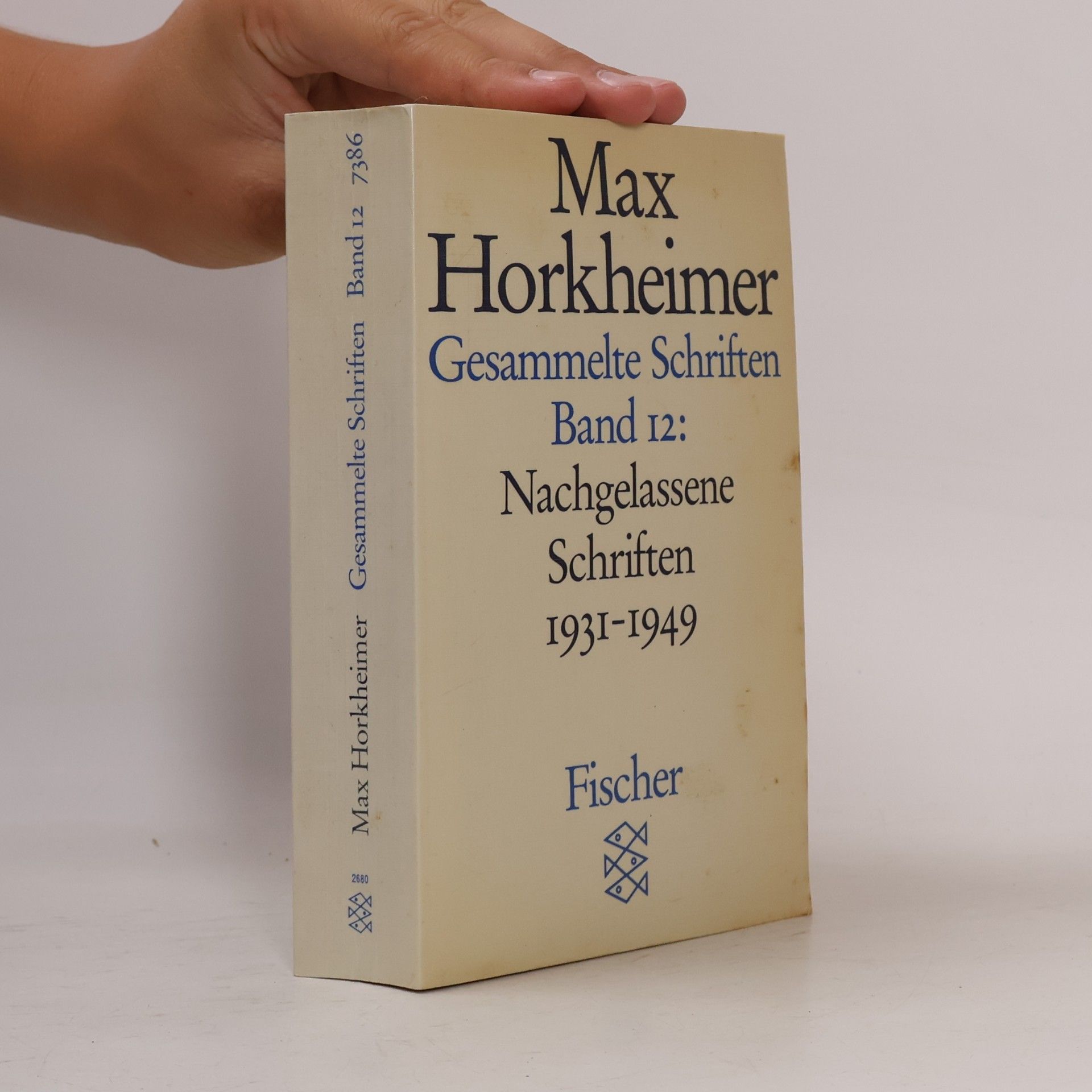 Max Horkheimer Gesammelte Schriften - 12: Nachgelassene Schriften 1931-1949