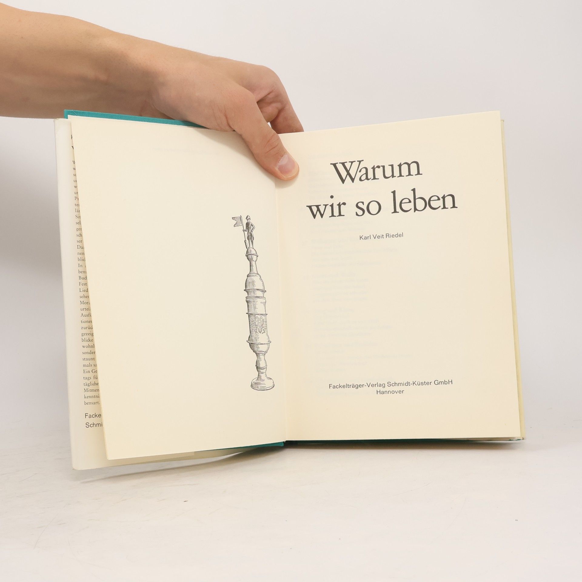 Karl Veit Riedel Warum wir so leben