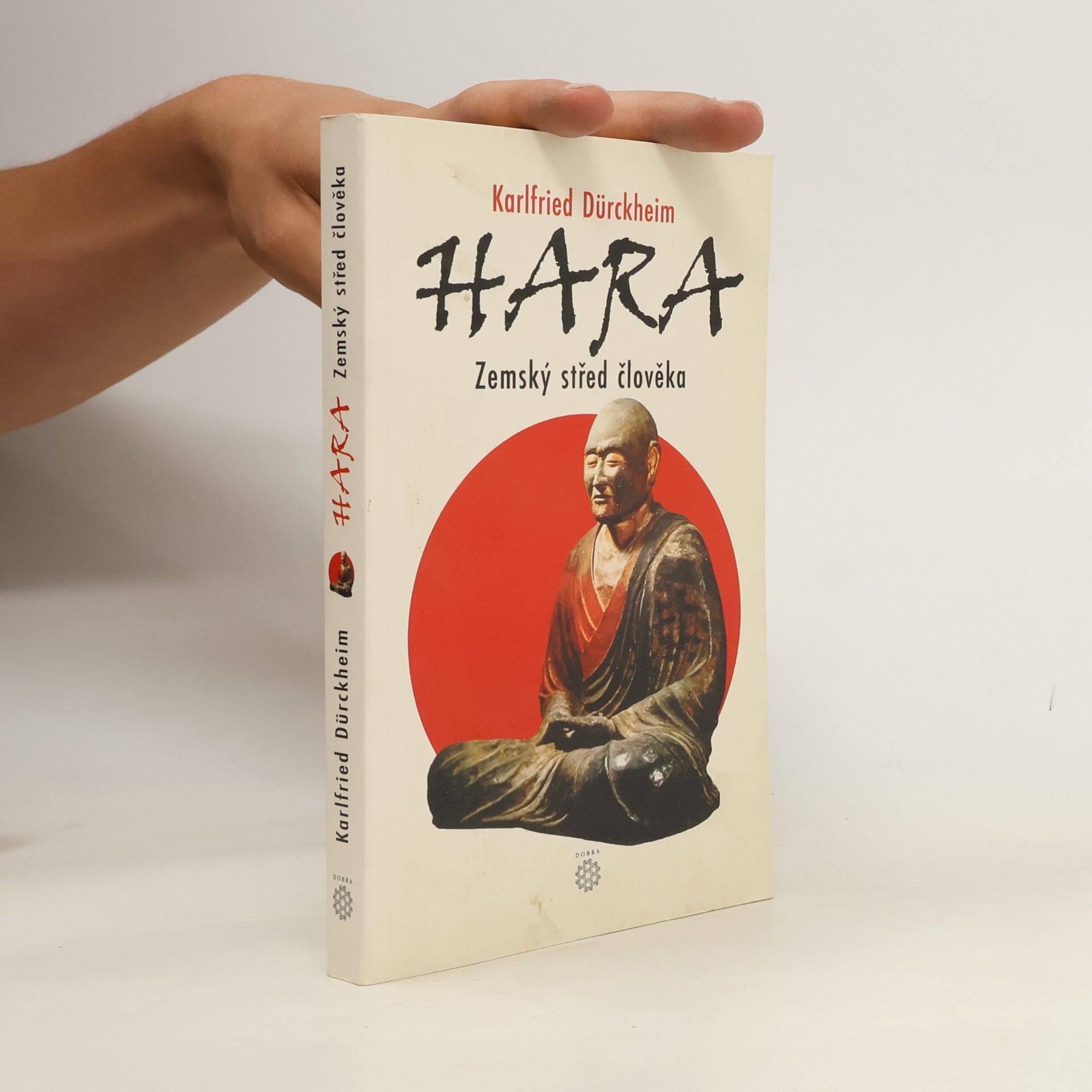 Karlfried Graf Dürckheim Hara. Zemský střed člověka