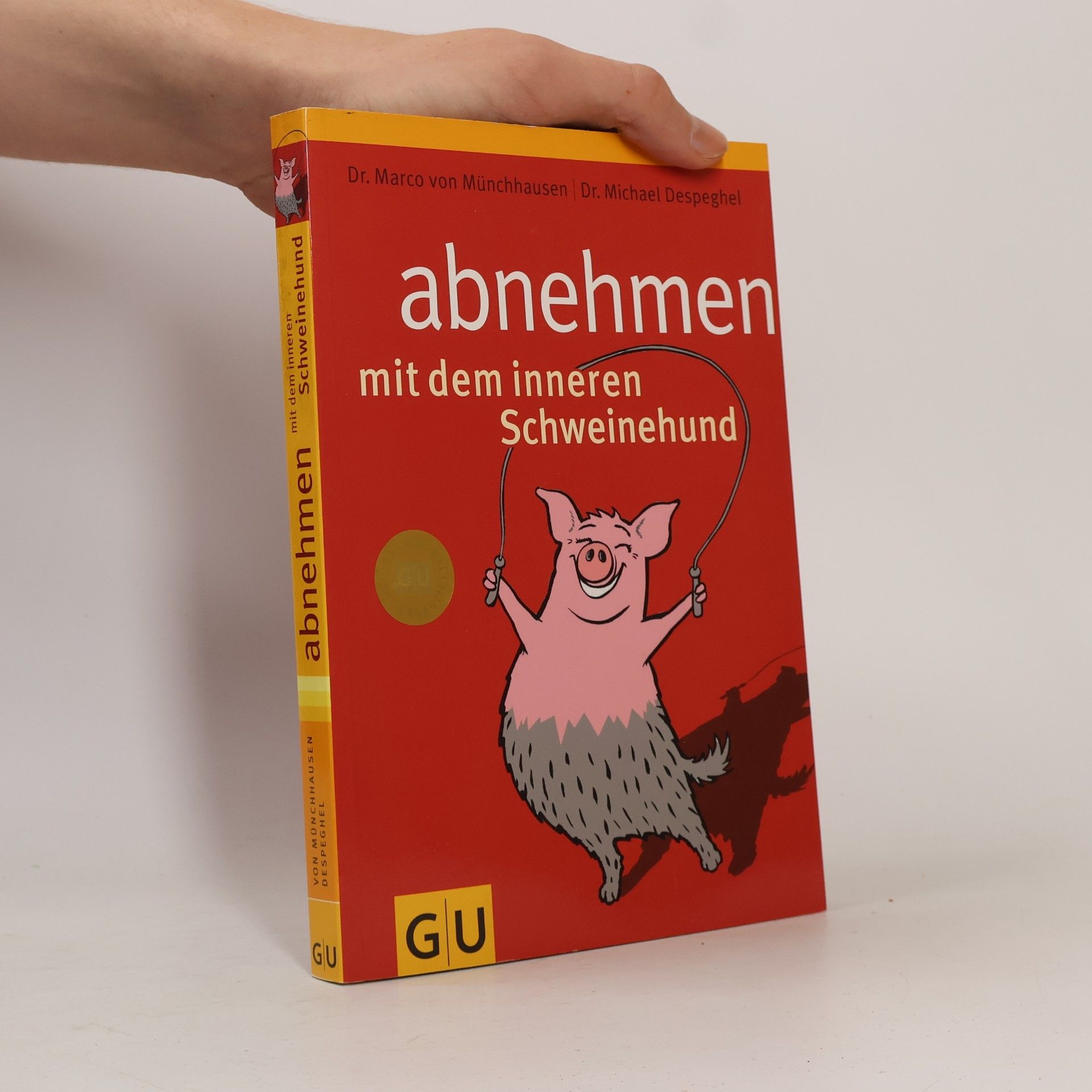 Marco von Münchhausen Abnehmen mit dem inneren Schweinehund