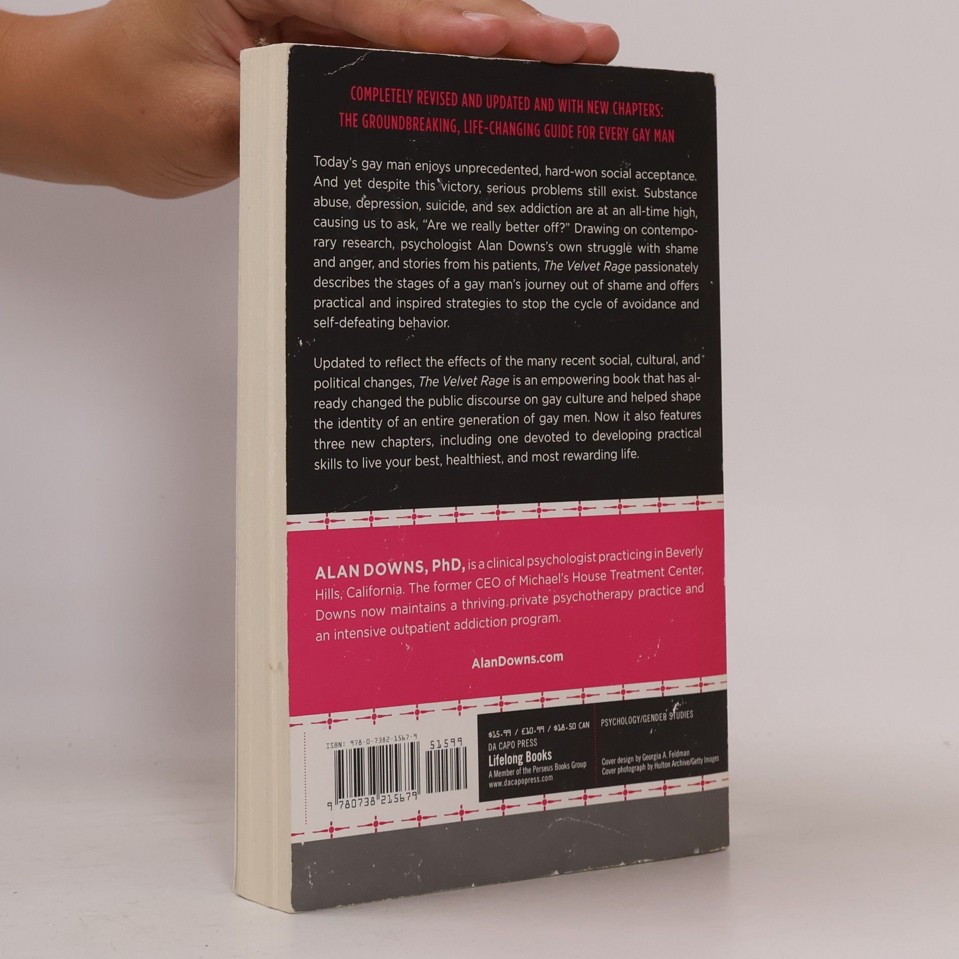 Alan Downs The velvet rage. Overcoming the pain of growing up gay in a straight man's world