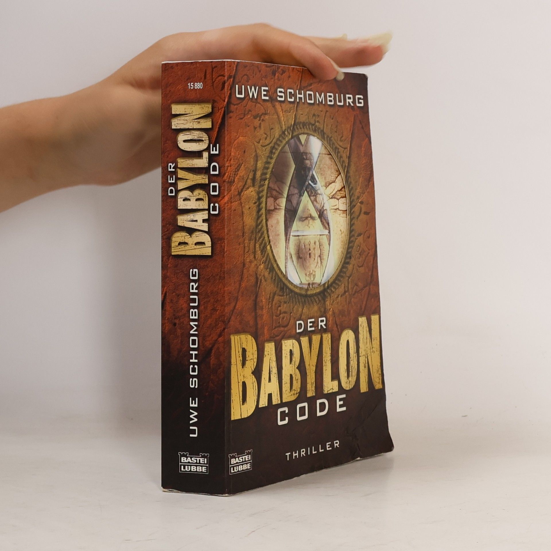 Uwe Schomburg Der Babylon Code : Thriller