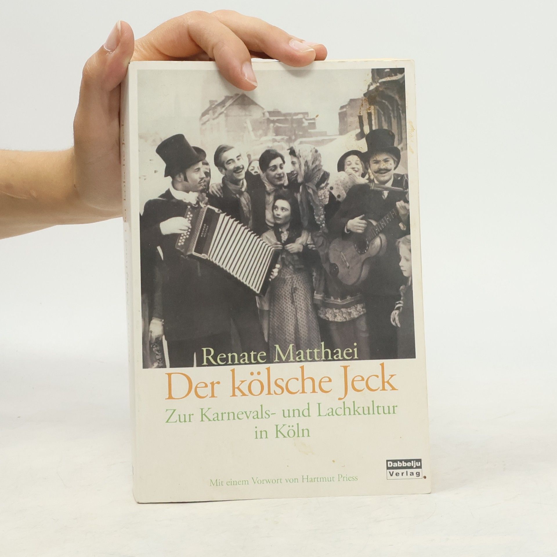 Renate Matthaei Der kölsche Jeck