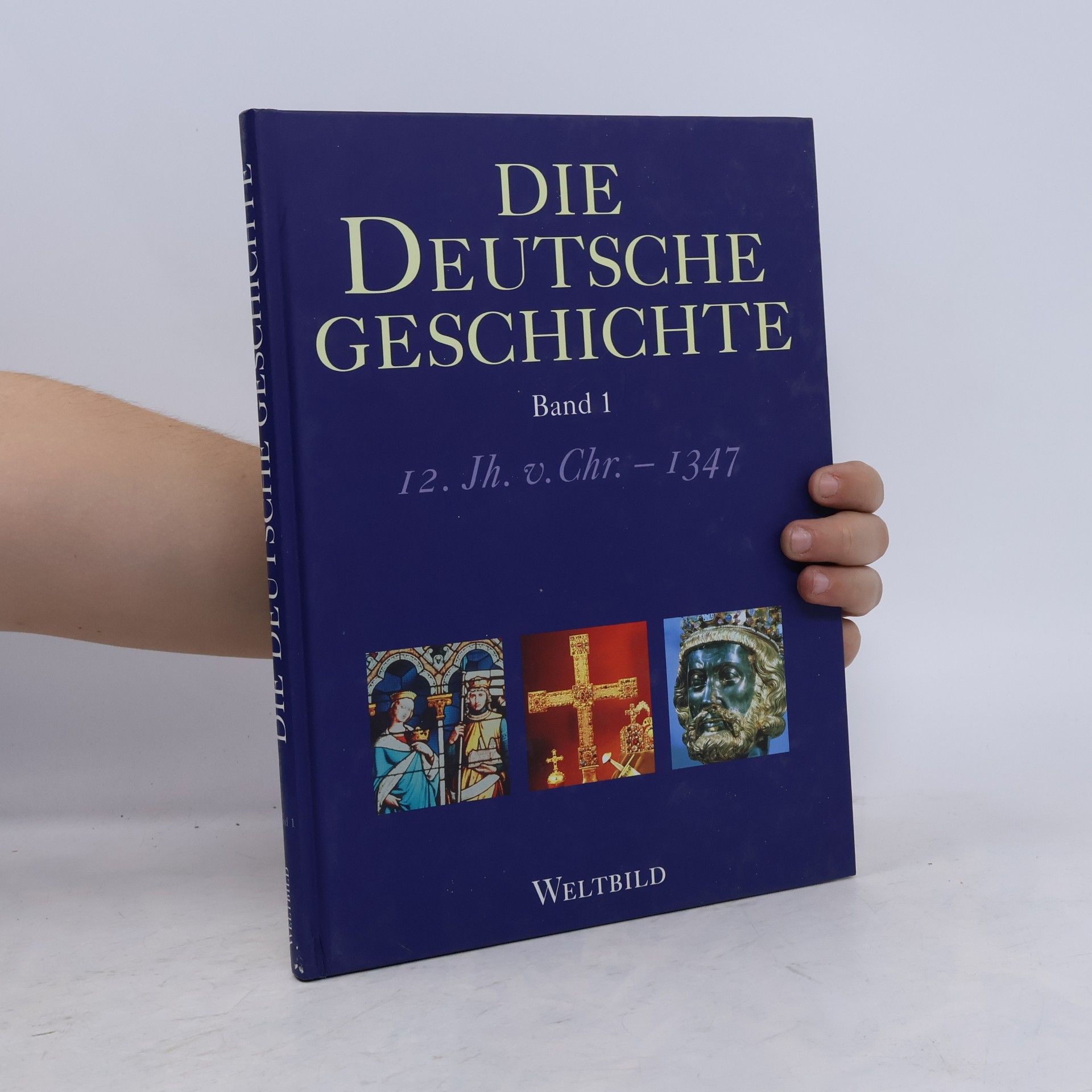 Autorenkollektiv Die Deutsche Geschichte. Band 1