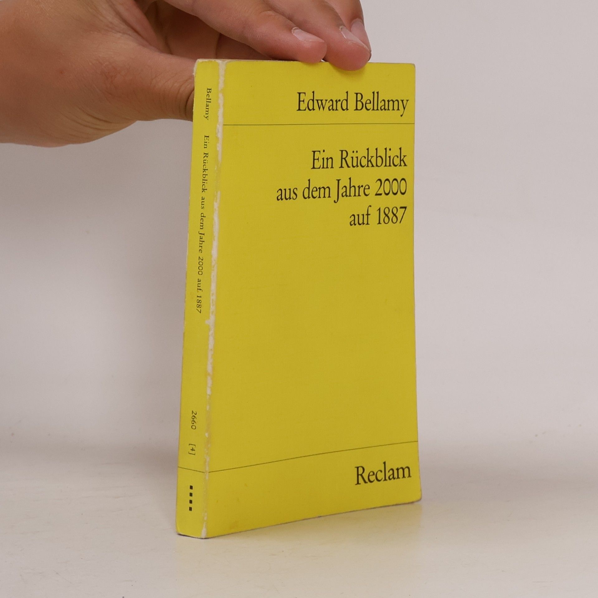 Edward Bellamy Reclams Universal-Bibliothek: Ein Rückblick aus dem Jahre 2000 auf 1887
