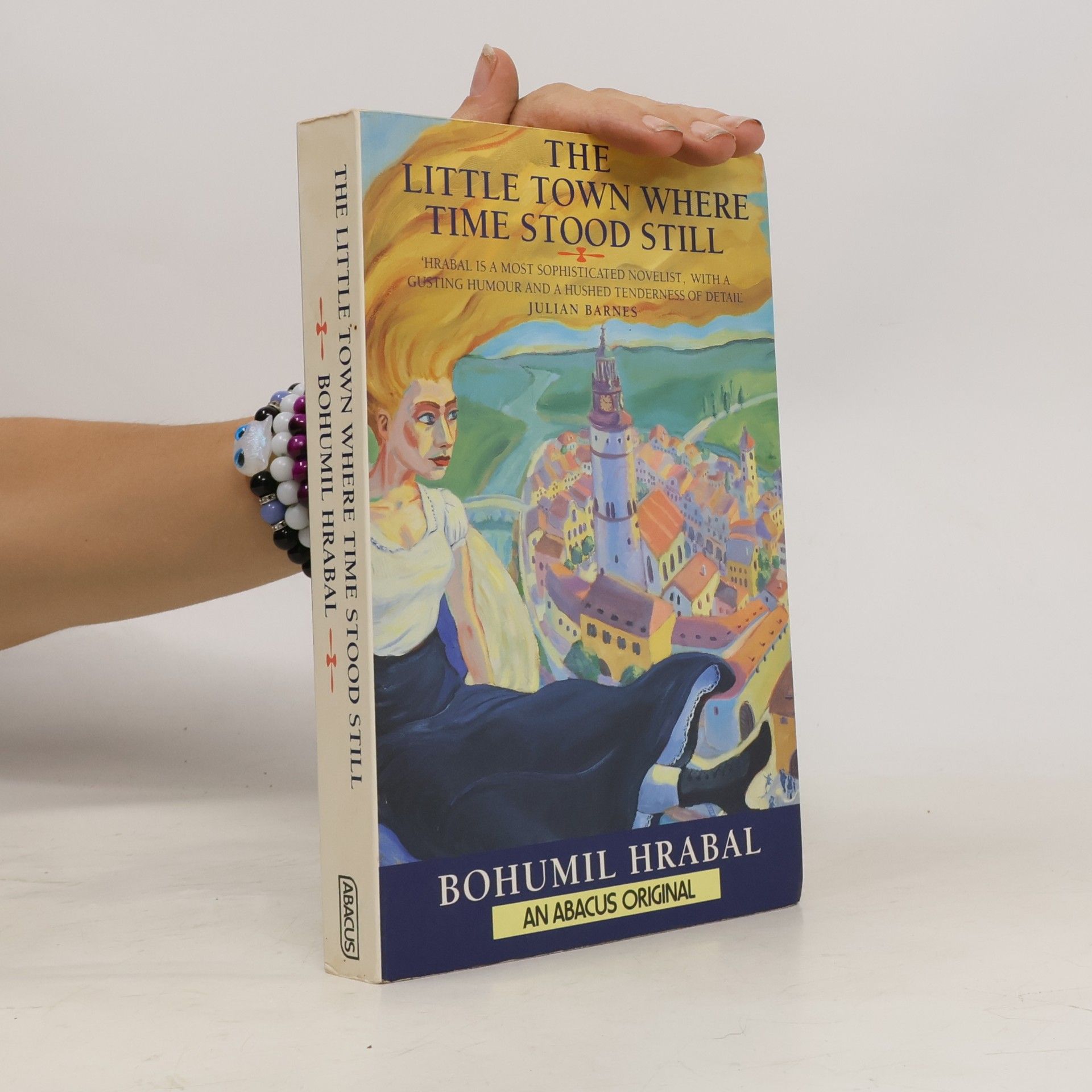 Bohumil Hrabal Postřižiny. Anglicky Cutting it short ; and The little town where time stood still