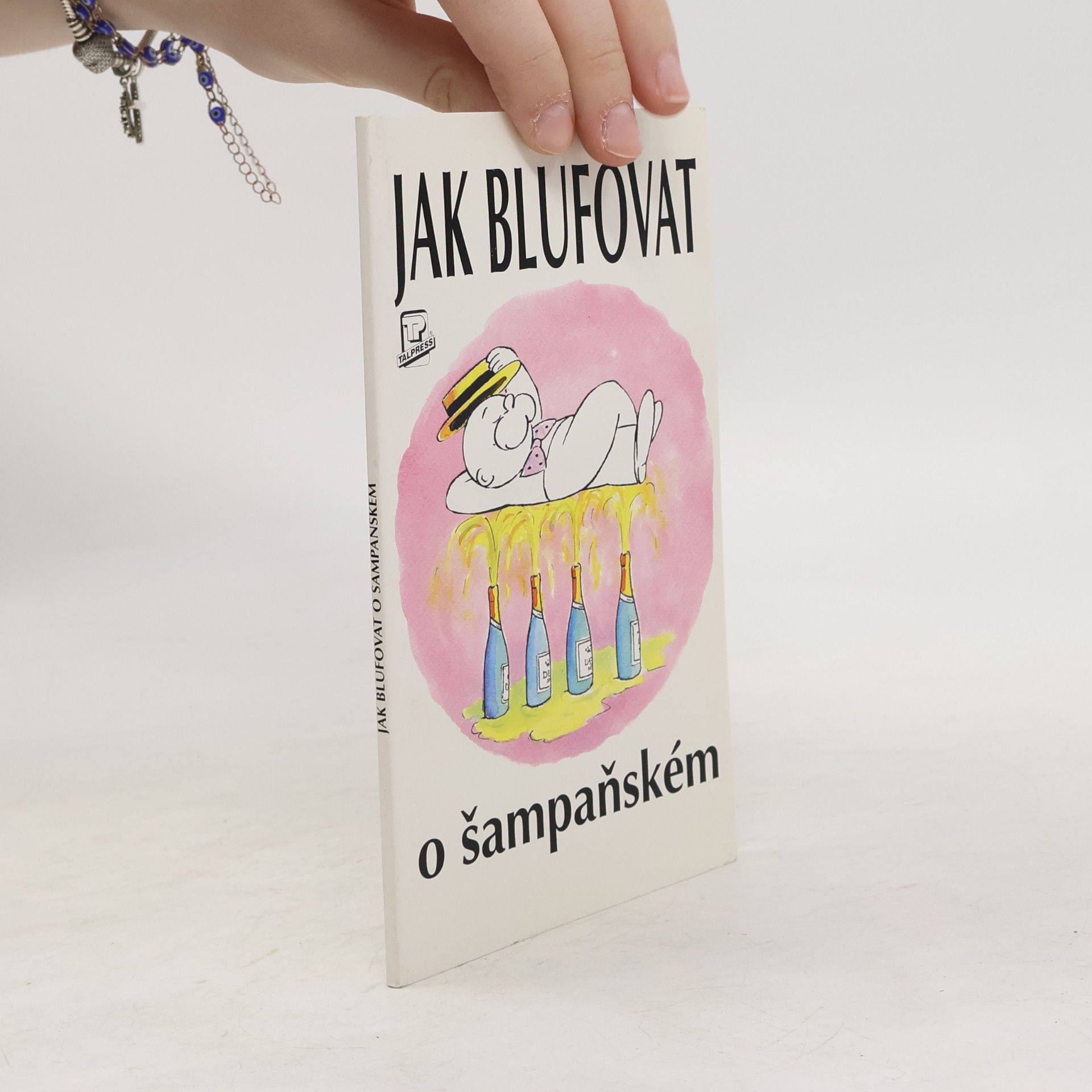 Nikolas Montesole Jak blufovat o šampaňském