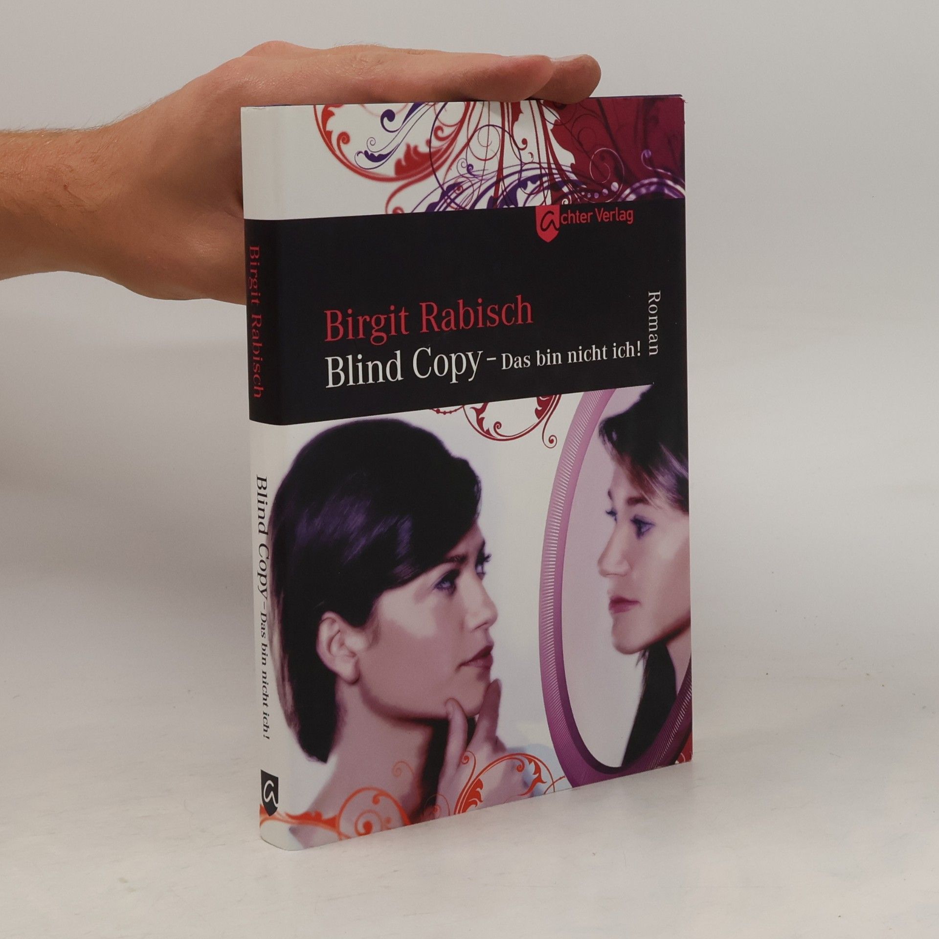Birgit Rabisch Blind Copy - das bin nicht ich!