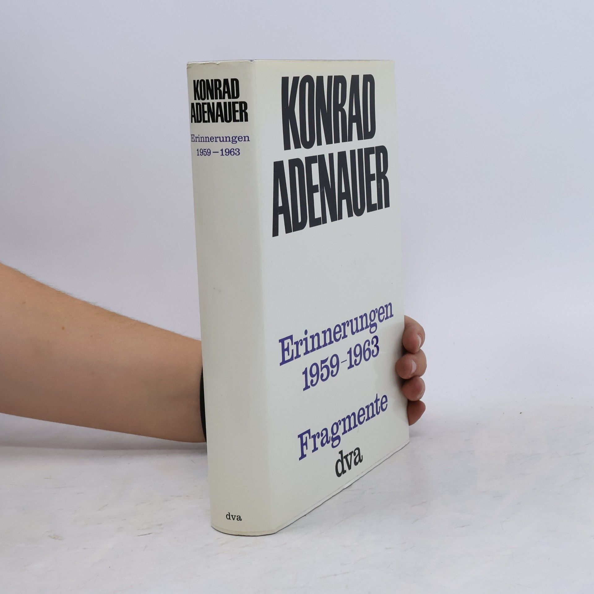 Konrad Adenauer Erinnerungen 1959-1963. Fragmente