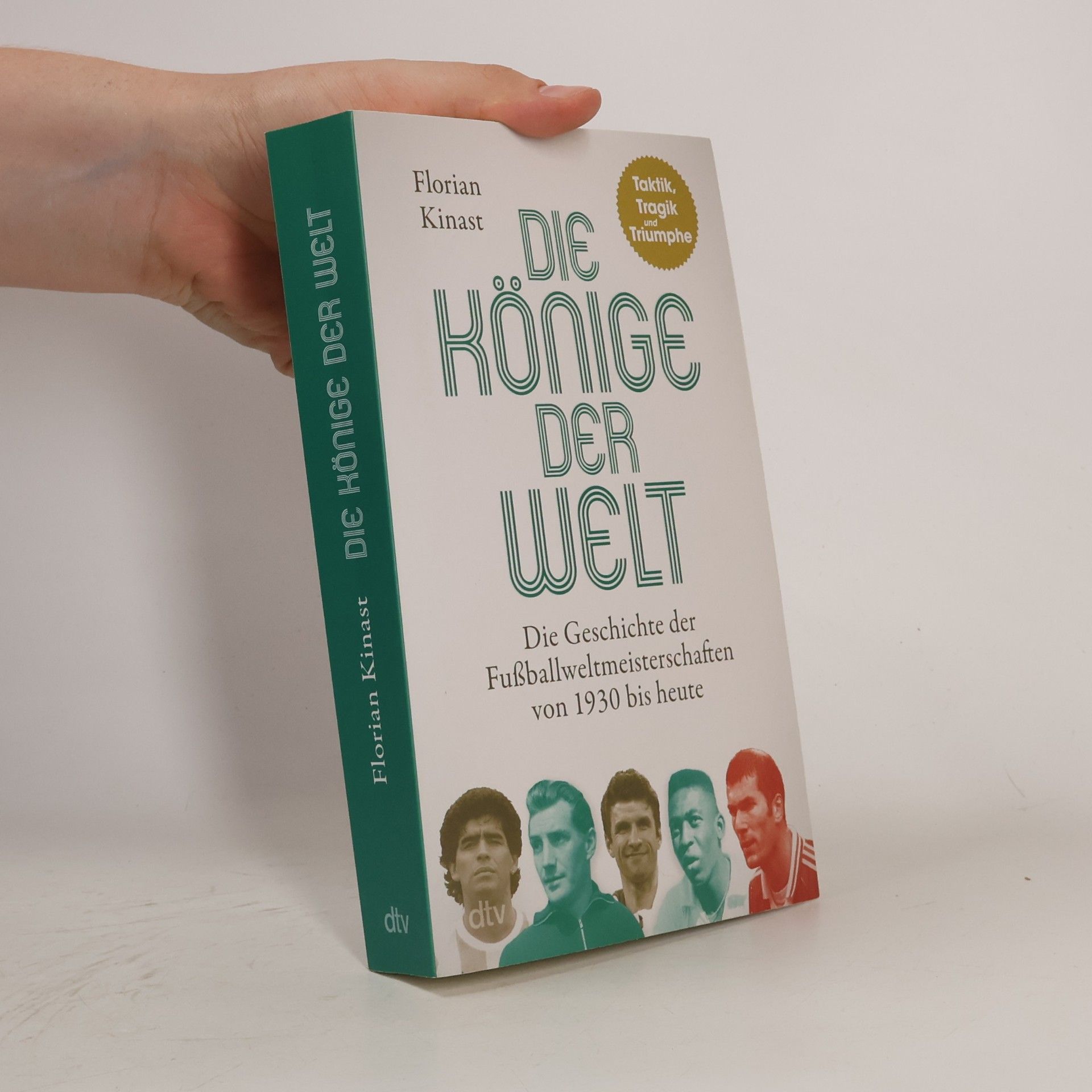 Florian Kinast Die Könige der Welt
