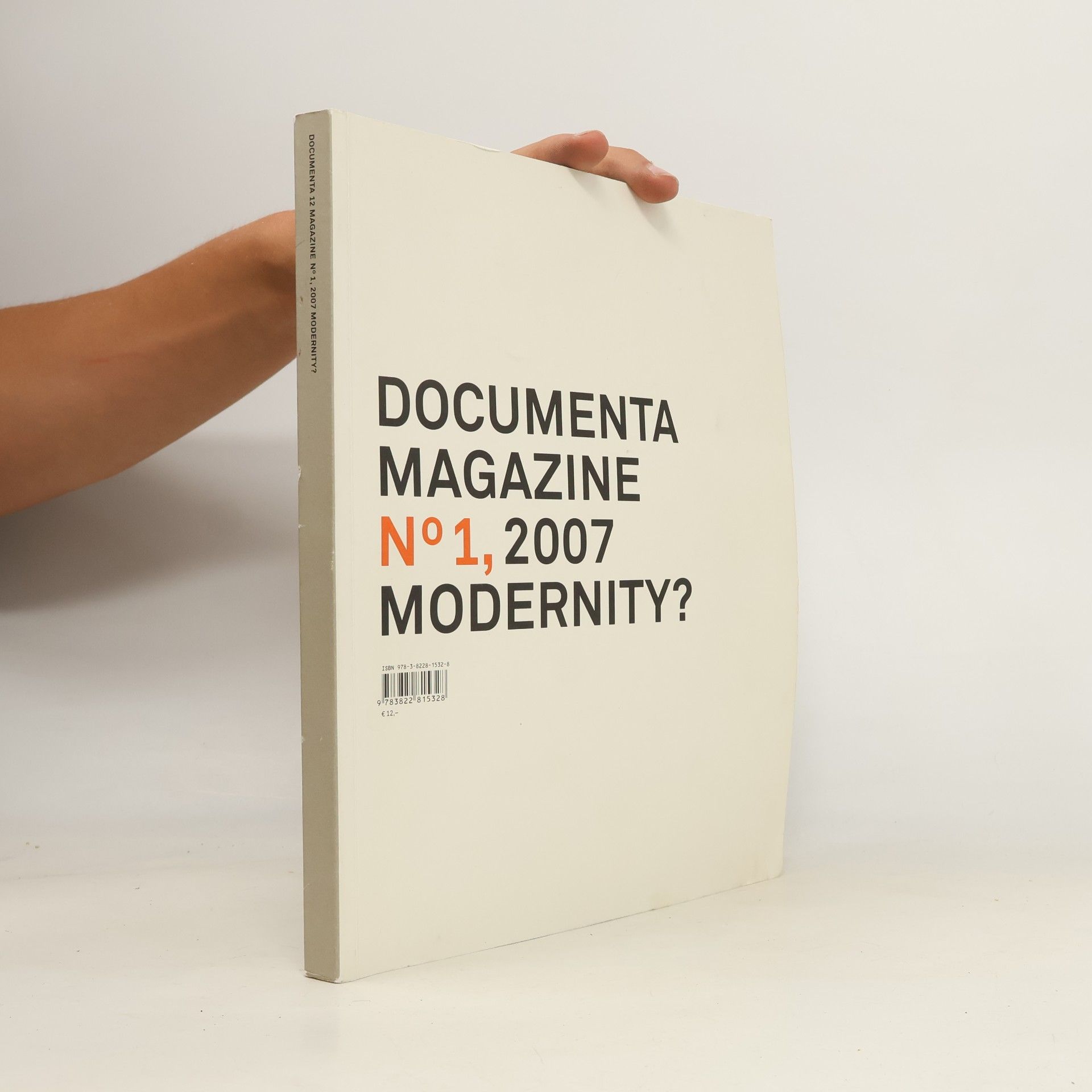 Documenta 12 Magazine No. 1, 2007 Modernity?