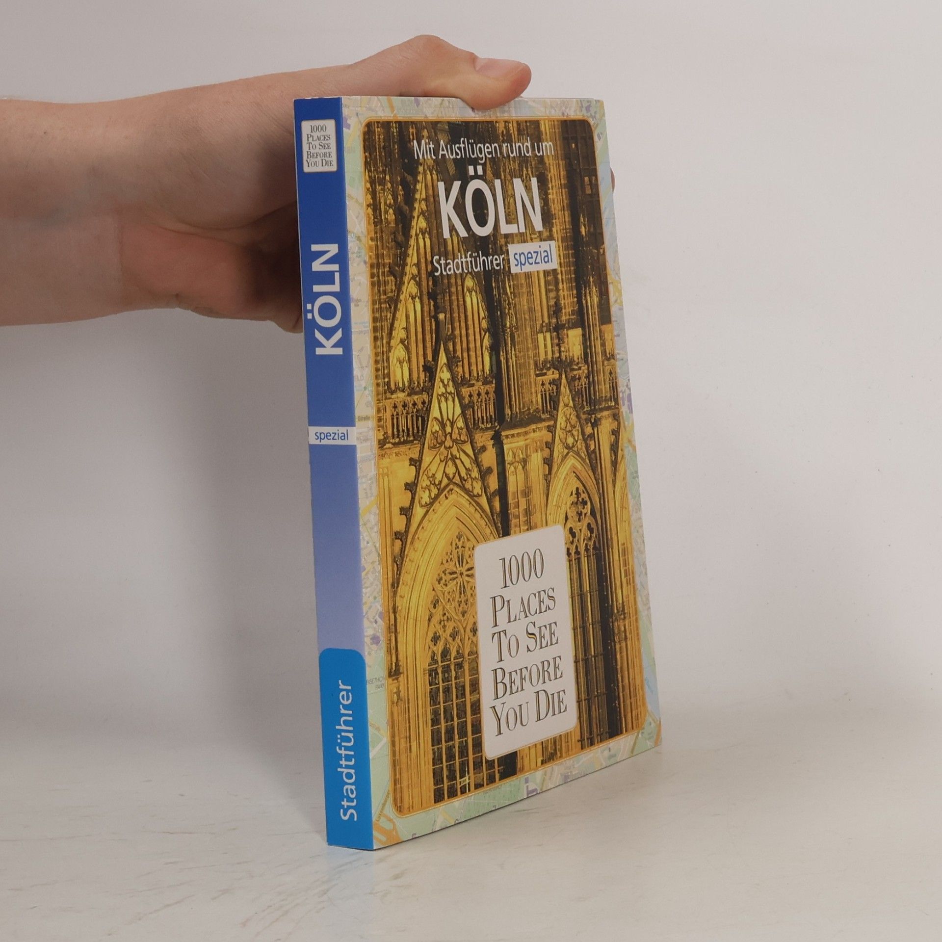 Kolektiv autorů Mit Ausflügen rund um Köln. Stadtführer spezial