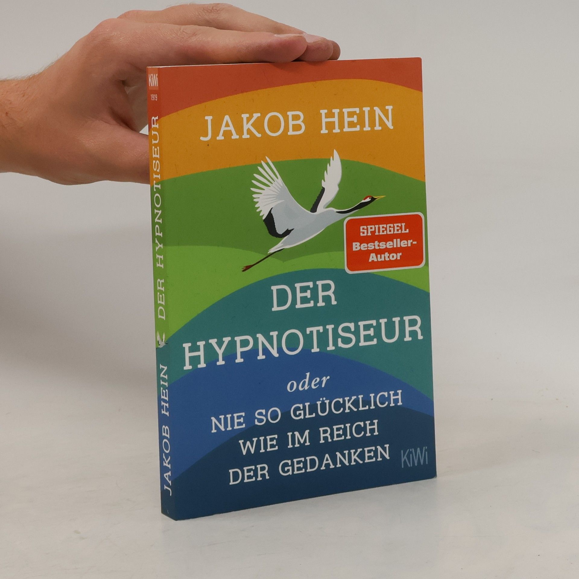 Jakob Hein Der Hypnotiseur oder Nie so glücklich wie im Reich der Gedanken