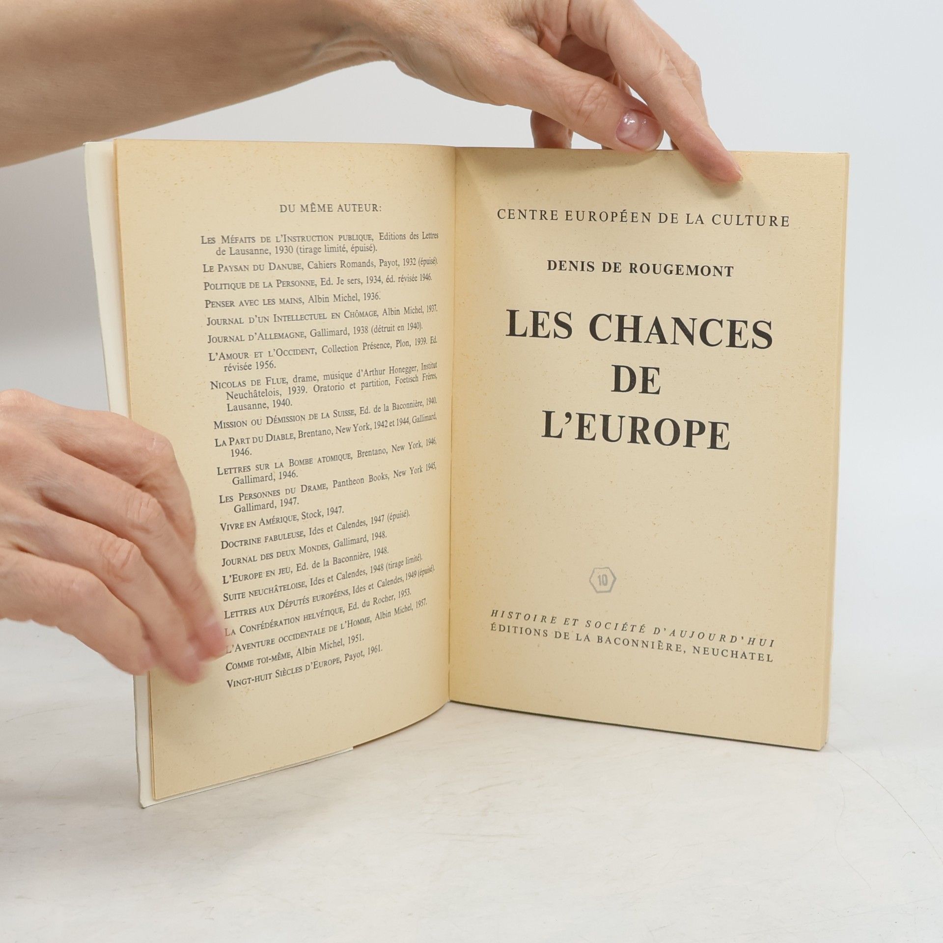 Denis De Rougemont Les chances de l'Europe
