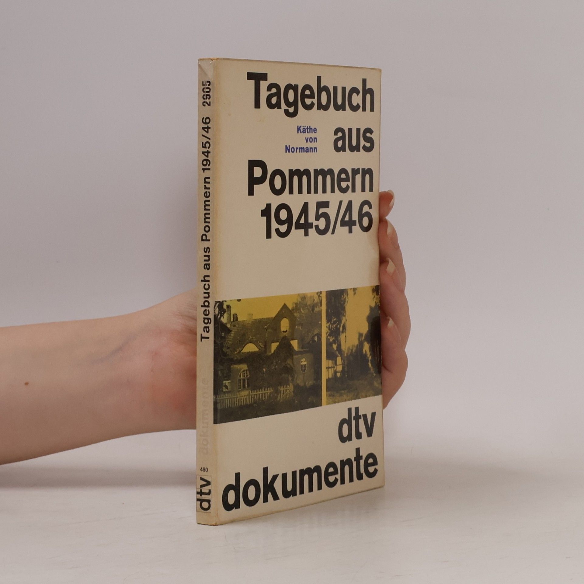 Käthe von Normann Ein Tagebuch aus Pommern