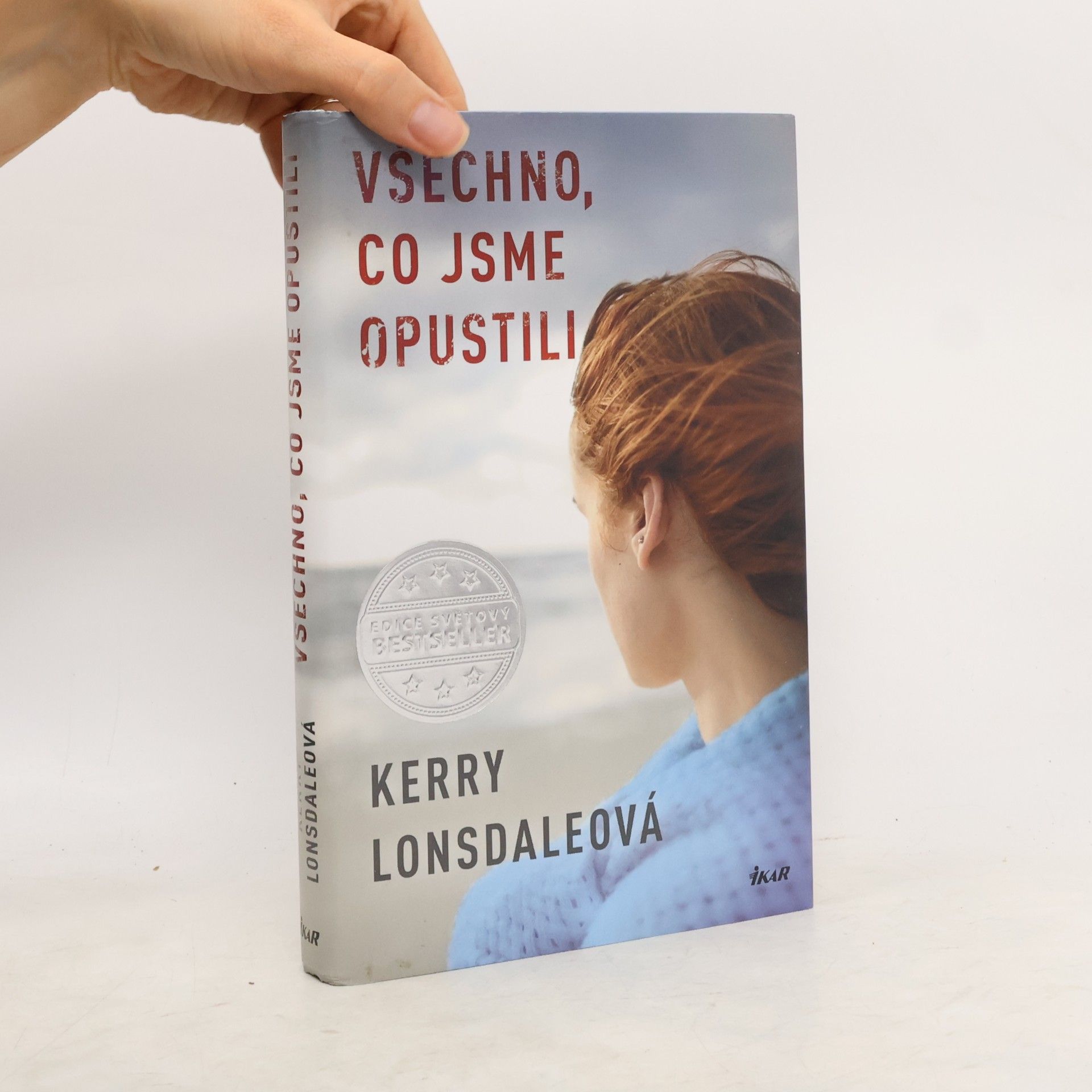 Kerry Lonsdale Všechno, co jsme opustili