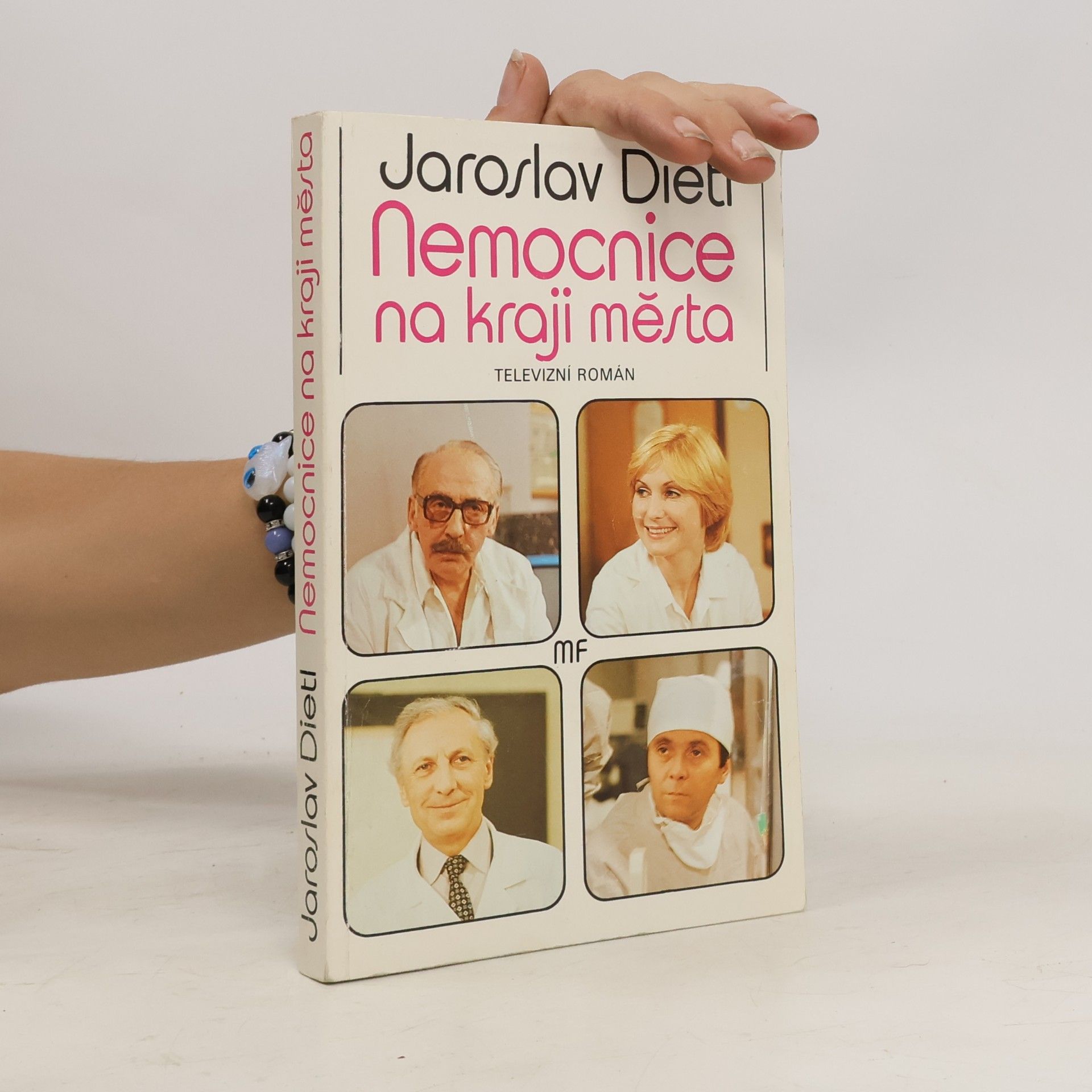 Jaroslav Dietl Nemocnice na kraji města