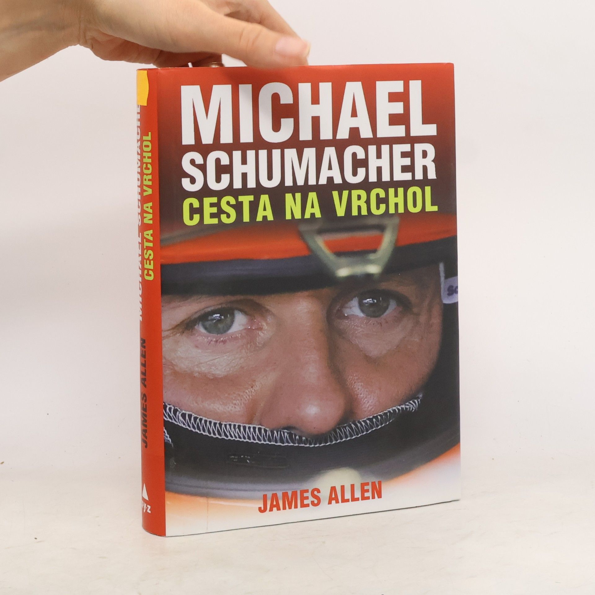 James Allen Michael Schumacher. Cesta na vrchol