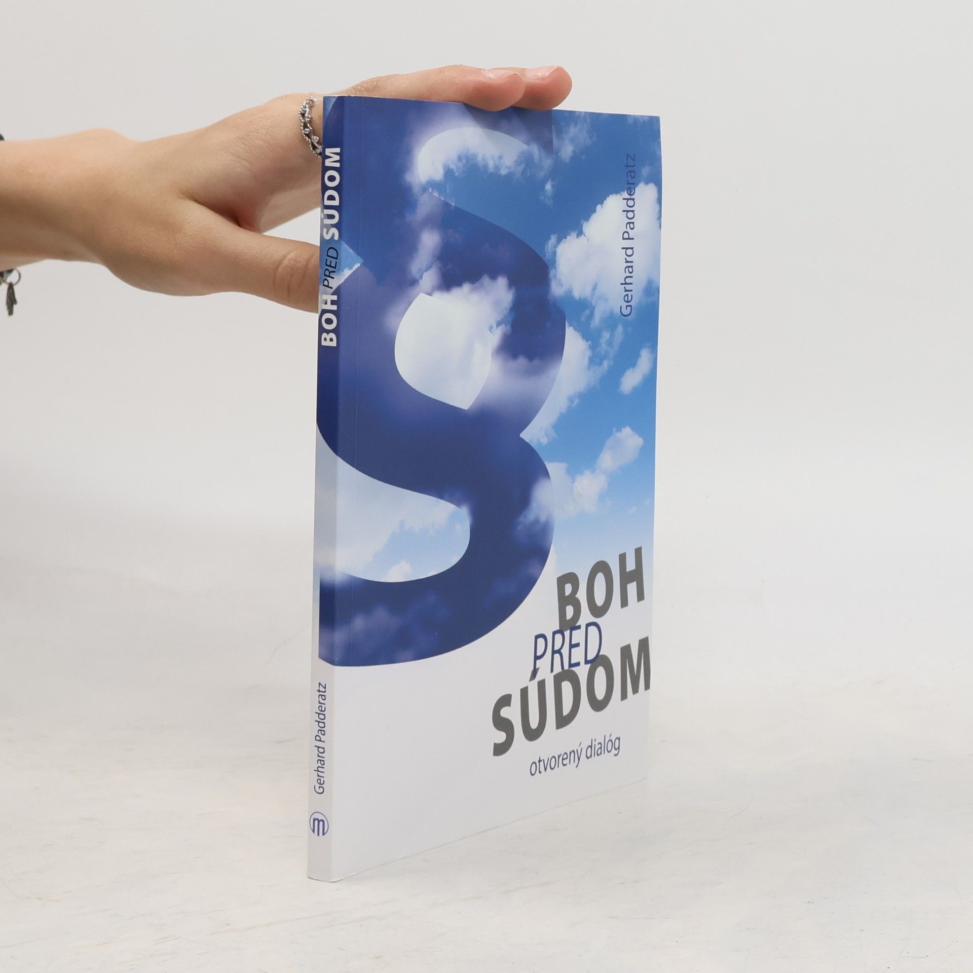 Gerhard Padderatz Boh pred súdom : otvorený dialóg
