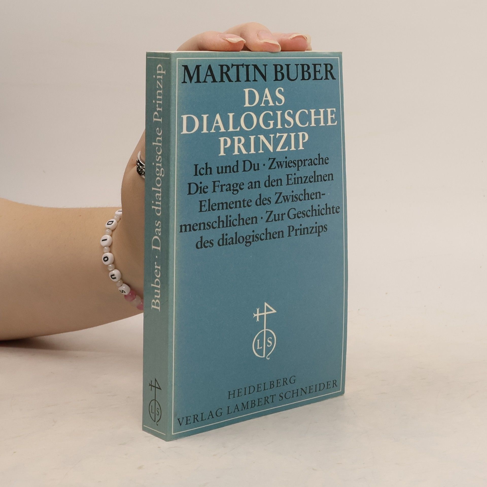 Martin Buber Das dialogische Prinzip