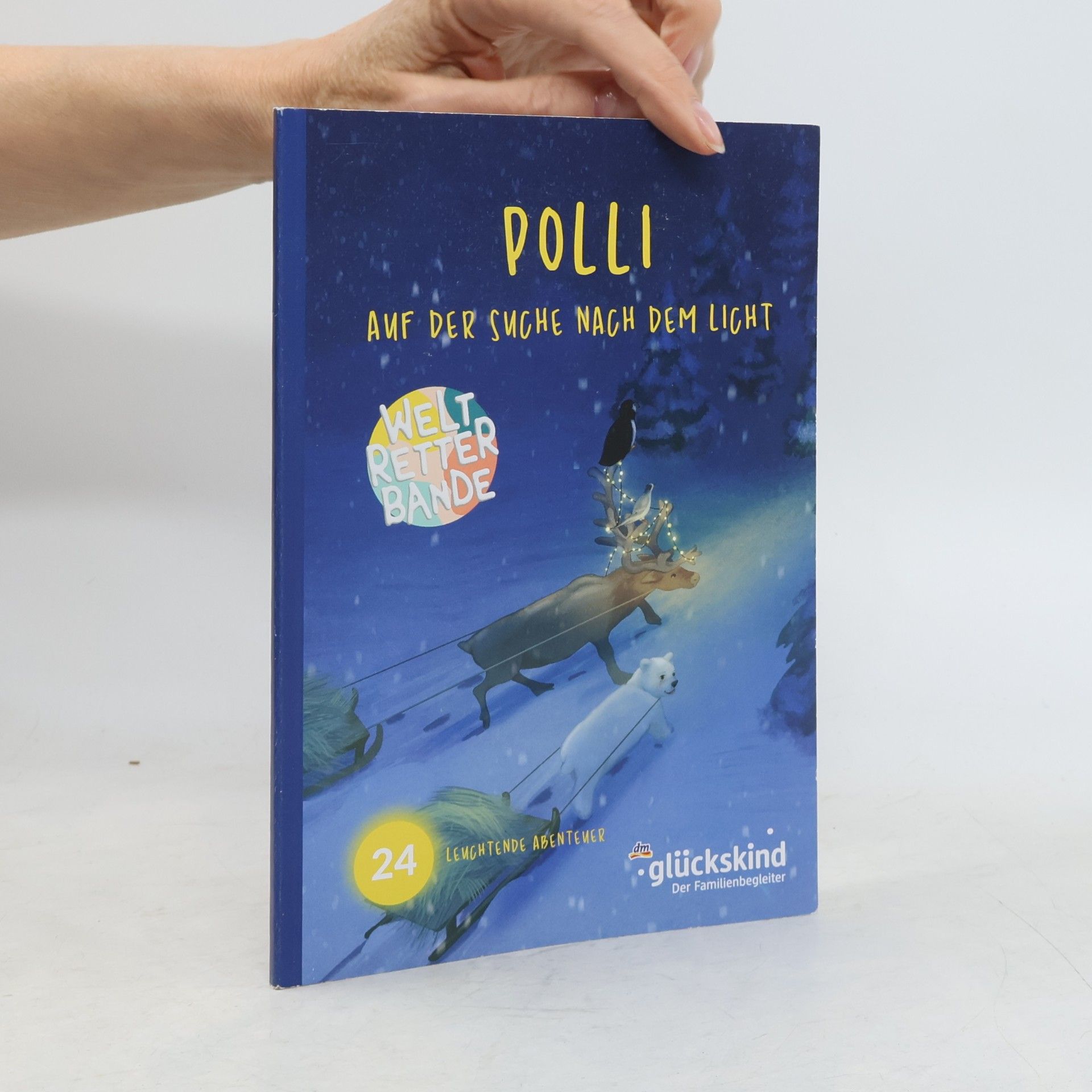 Autores varios Weltretter Bande 24. Polli auf der Suche nach dem Licht