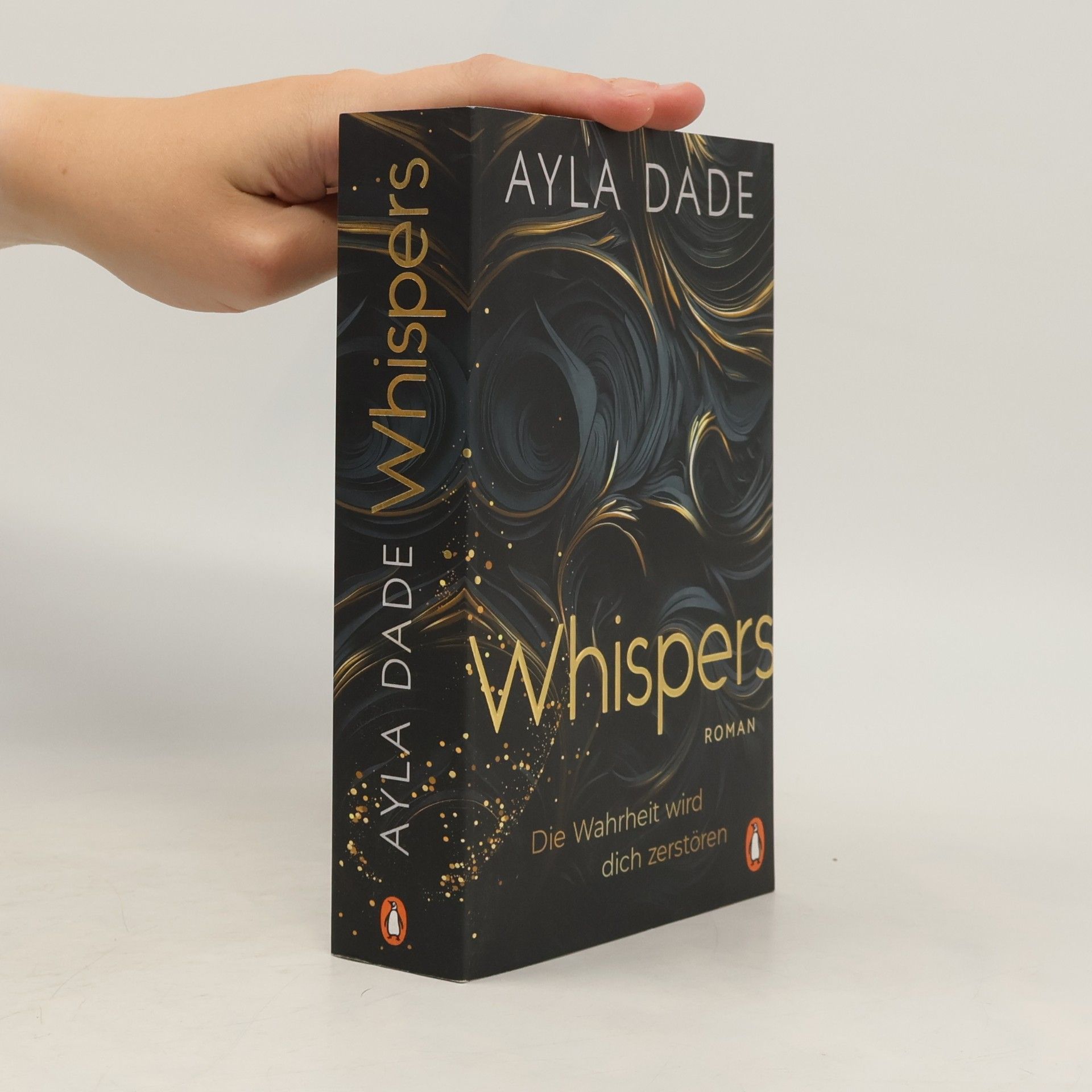 Ayla Dade WHISPERS. Die Wahrheit wird dich zerstören