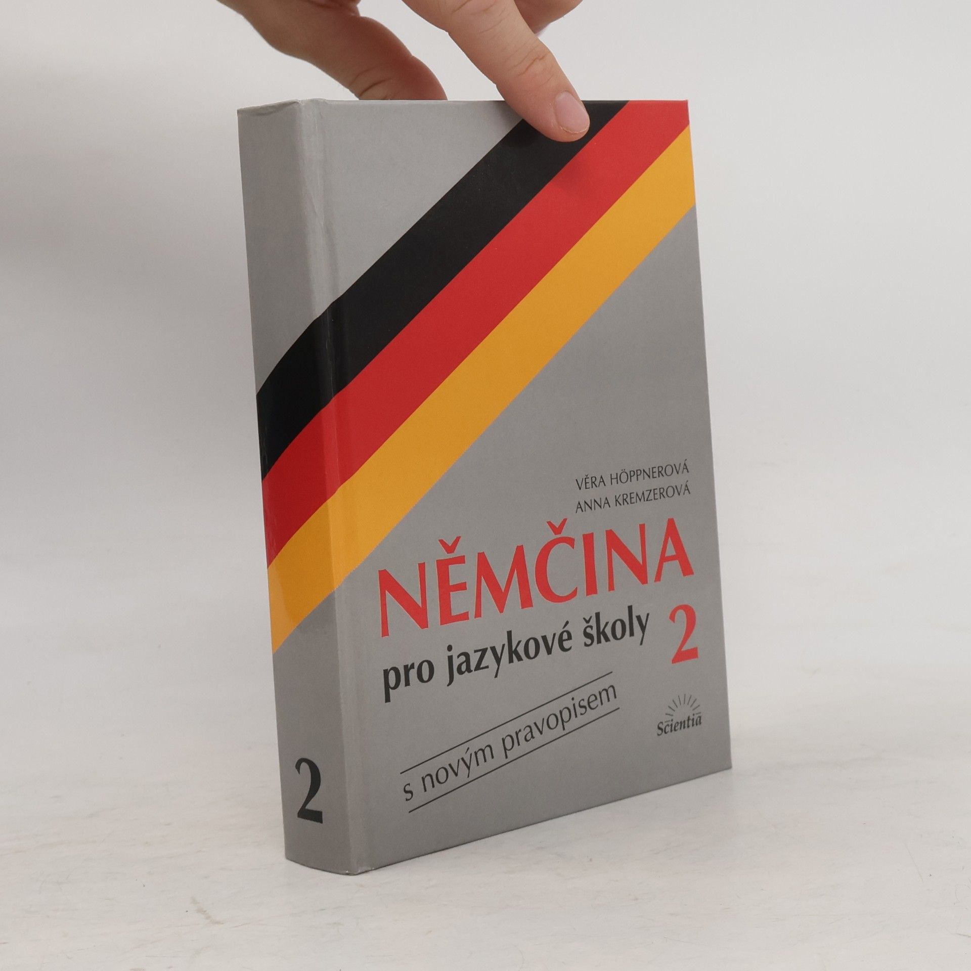 Věra Höppnerová Němčina pro jazykové školy : s novým pravopisem. 2. díl