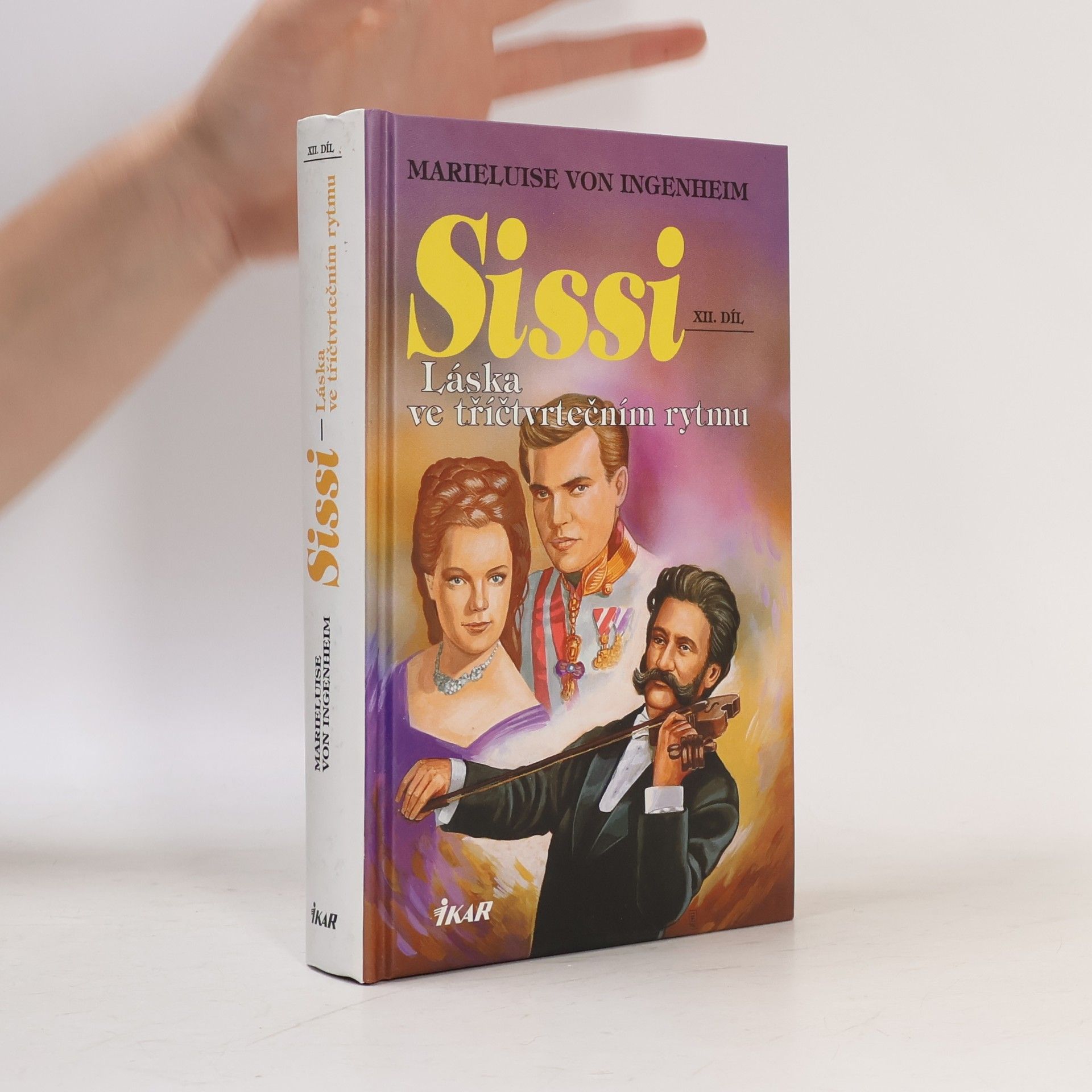 Maireluise von Ingenheim Sissi. Láska ve tříčtvrtečním rytmu.