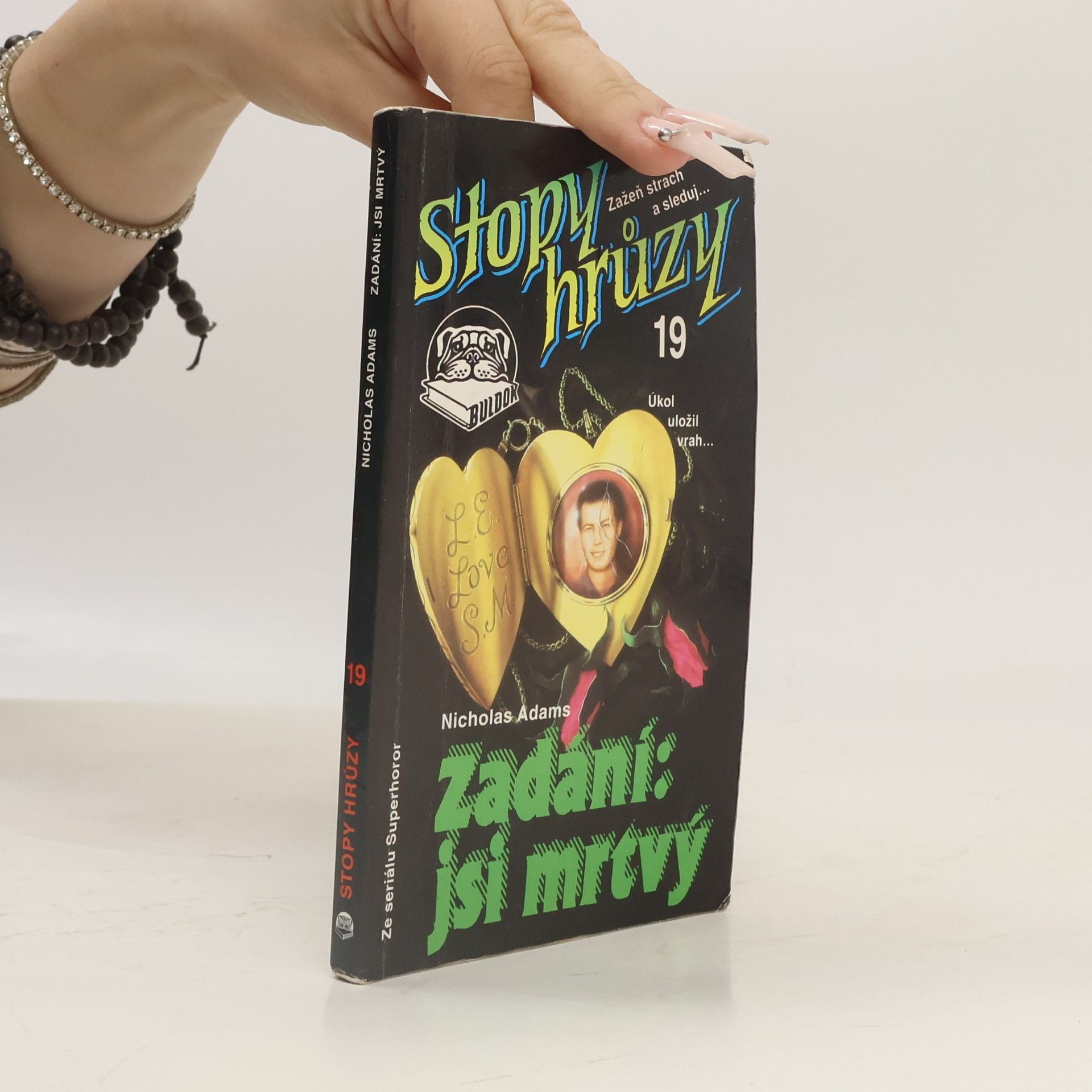 Zadání: jsi mrtvý. Stopy hrůzy 19
