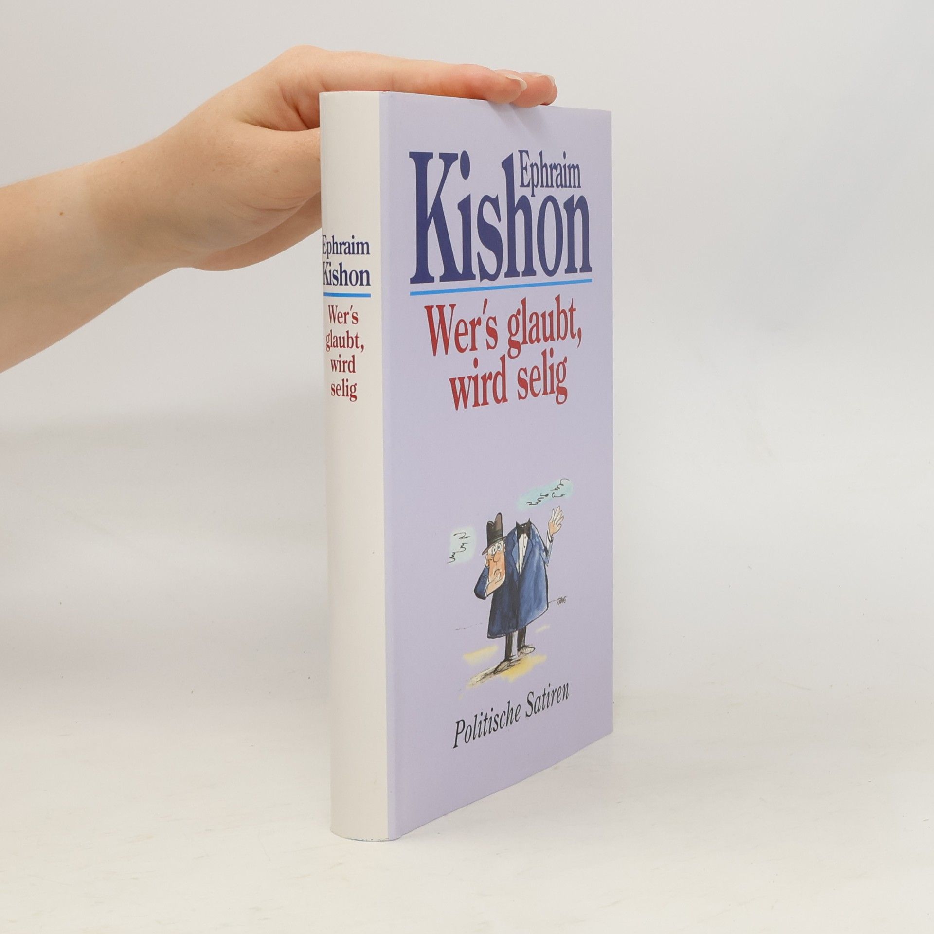 Ephraim Kishon Wer's glaubt, wird selig