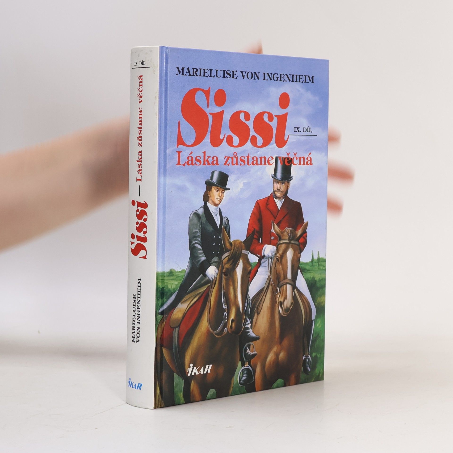 Maireluise von Ingenheim Sissi. IX. díl. Láska zůstane věčná