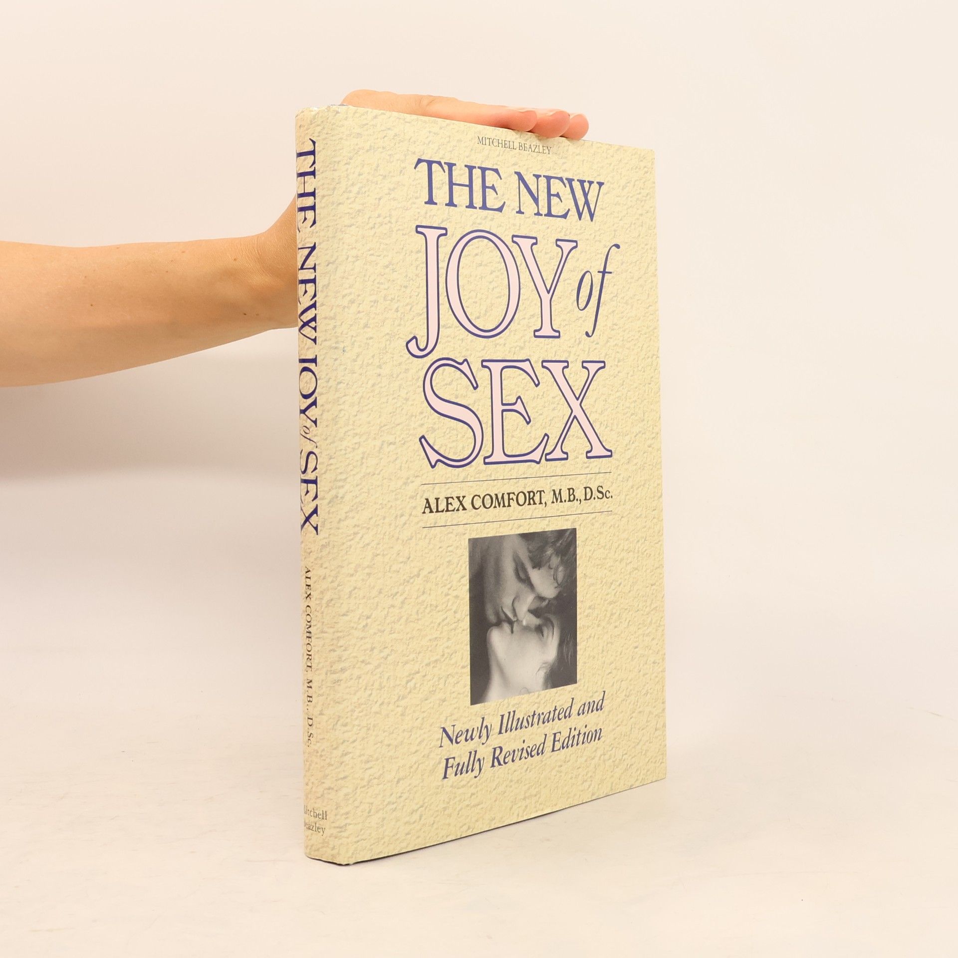 Alex Comfort The New Joy of Sex - Newly Illustrated and Fully Revised Edition