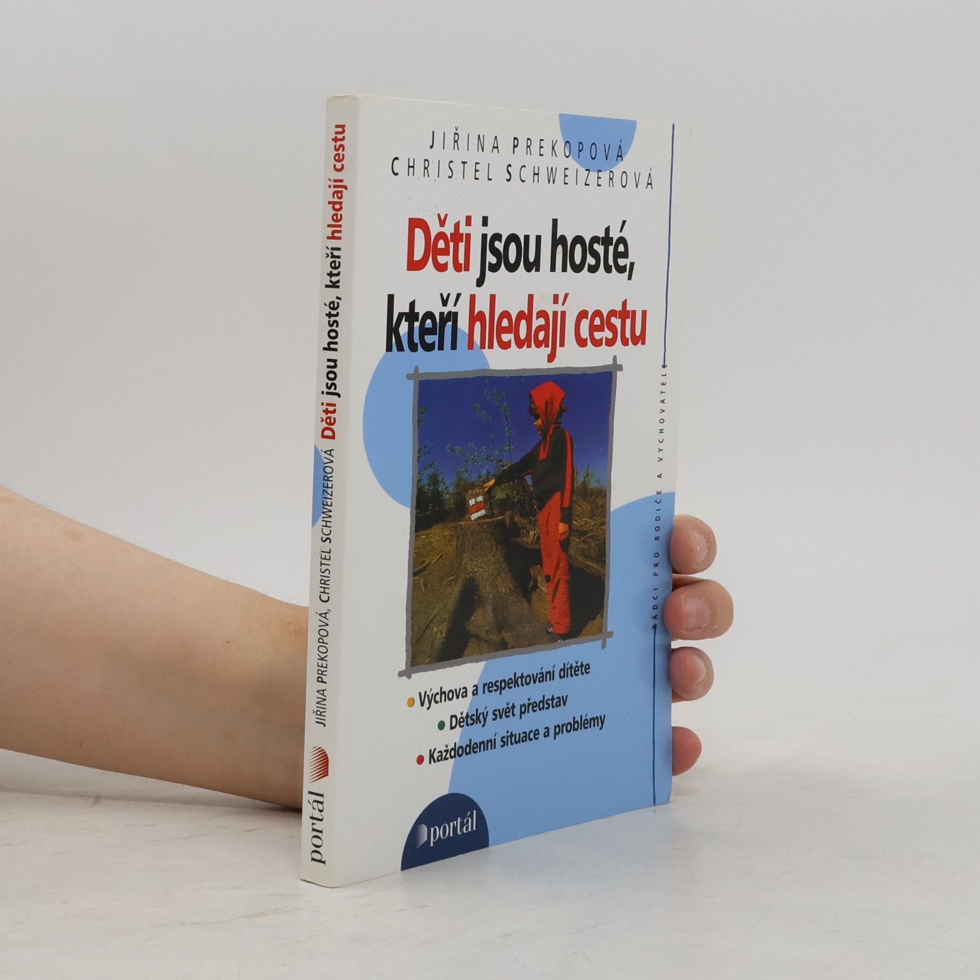 Jirina Prekop Děti jsou hosté, kteří hledají cestu