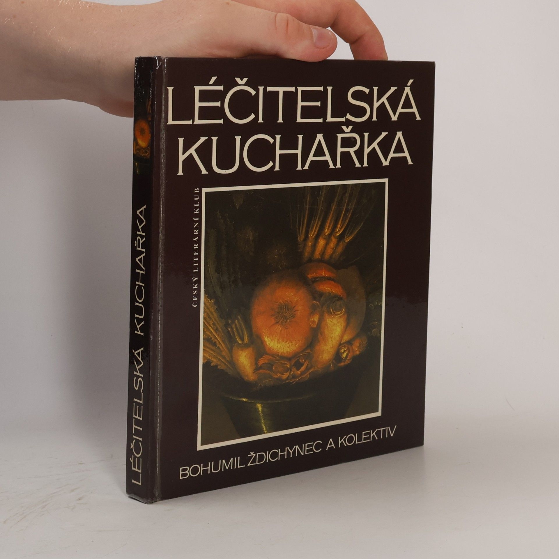 Michal Houba Léčitelská kuchařka. Zdravá strava bez pověr, kouzel a předsudků aneb Jak držet nemoci na uzdě