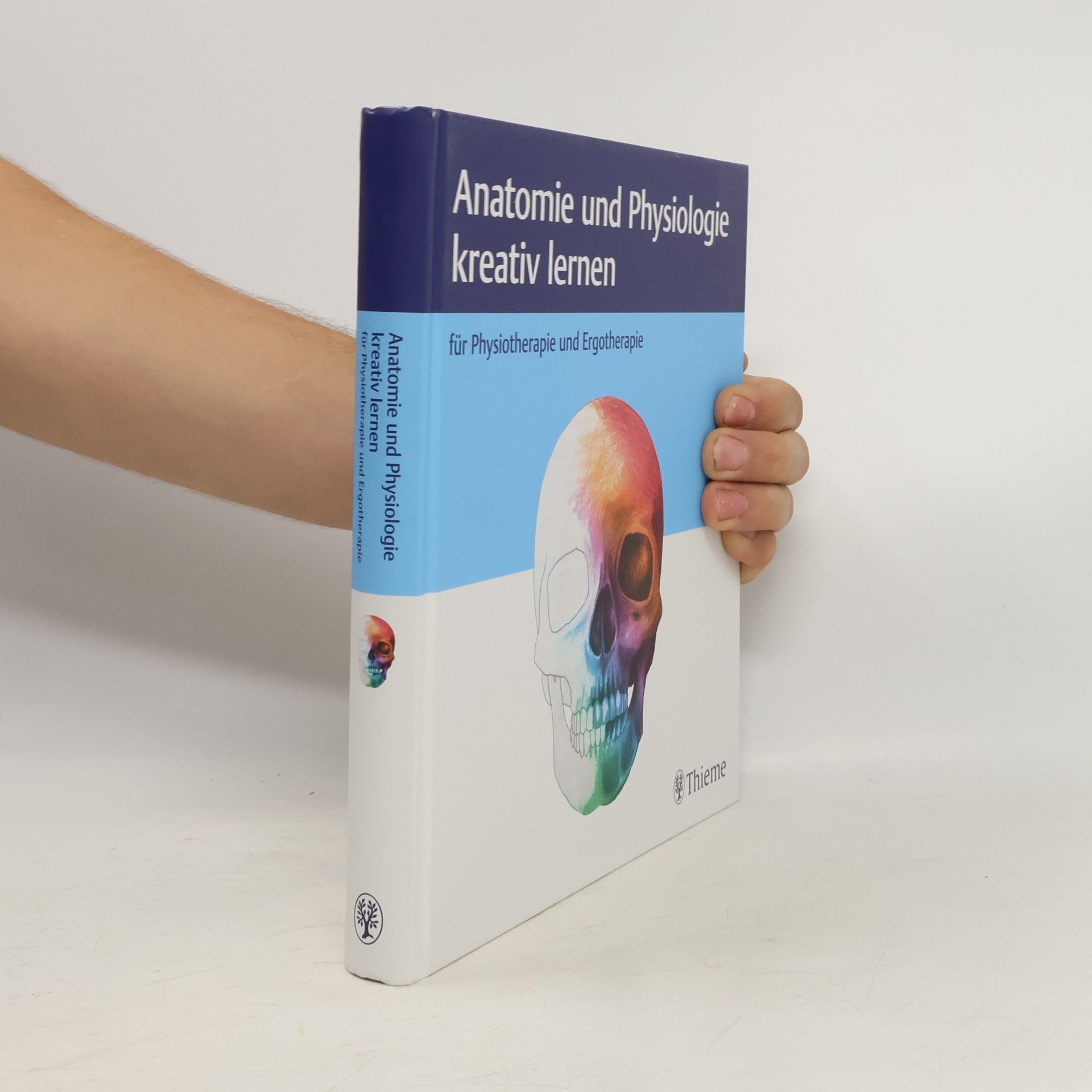 Autorenkollektiv Anatomie und Physiologie kreativ lernen - für Therapieberufe