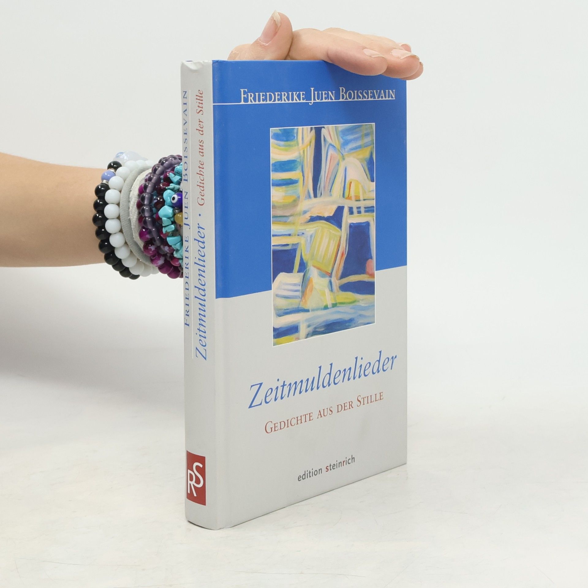 Boissevain, Friederike J Zeitmuldenlieder: Gedichte aus der Stille
