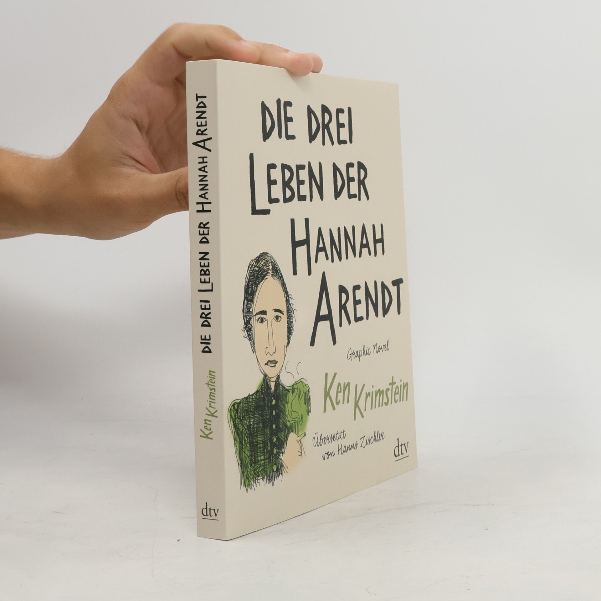 Ken Krimstein Die drei Leben der Hannah Arendt