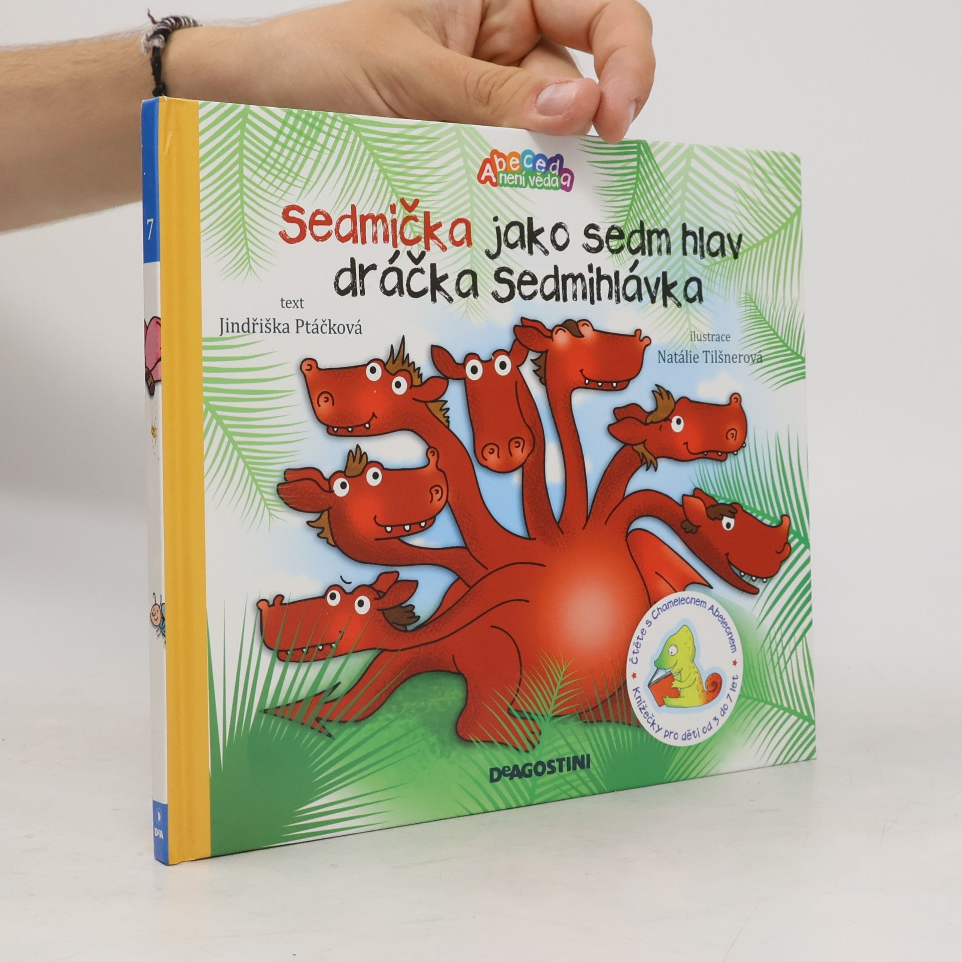 Jindřiška Ptáčková Sedmička jako sedm hlav dráčka sedmihlávka