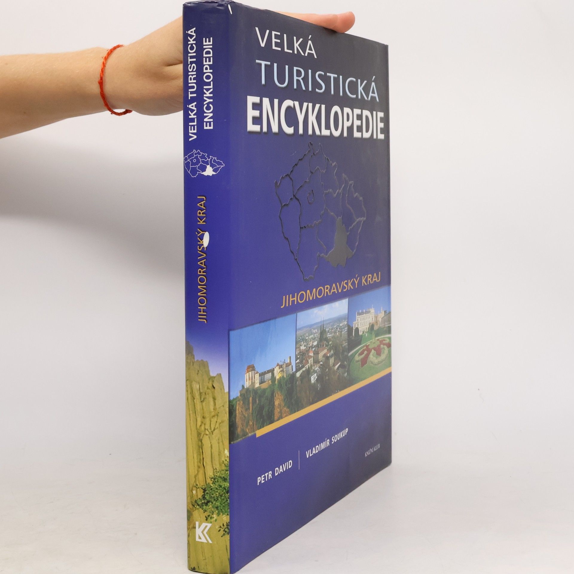 Peter David Velká turistická encyklopedie. Jihomoravský kraj
