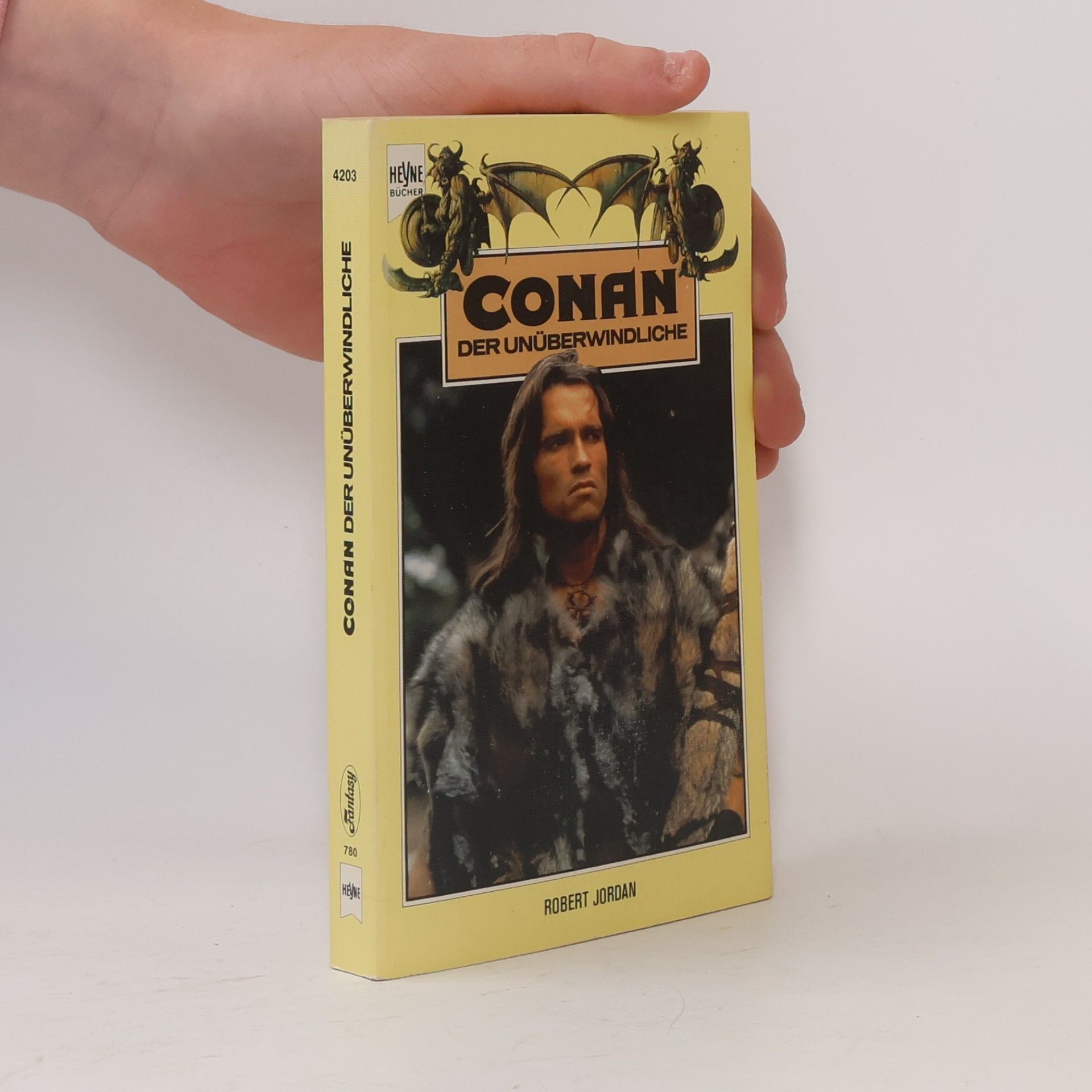 Robert Jordan Conan der Unüberwindliche. 25. Band der Conan- Saga.
