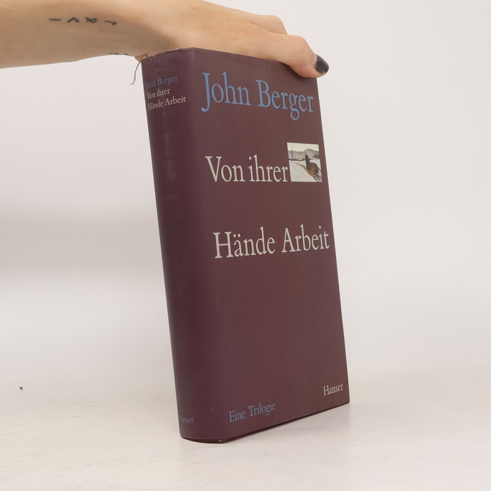 John Berger Von ihrer Hände Arbeit